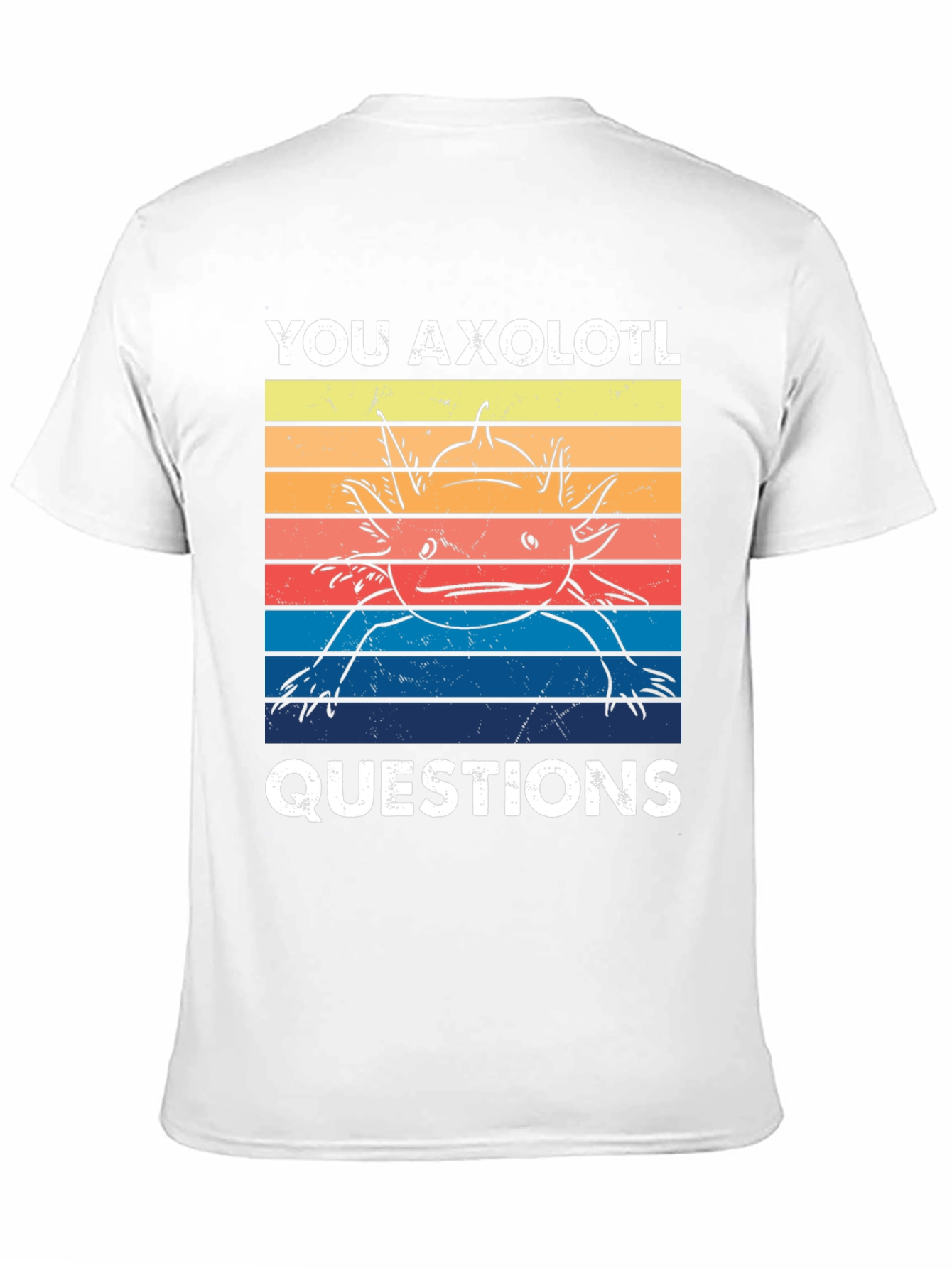 Black You Axolotl Questions T-Shirt Funny Axolotl Lover Tee view 11