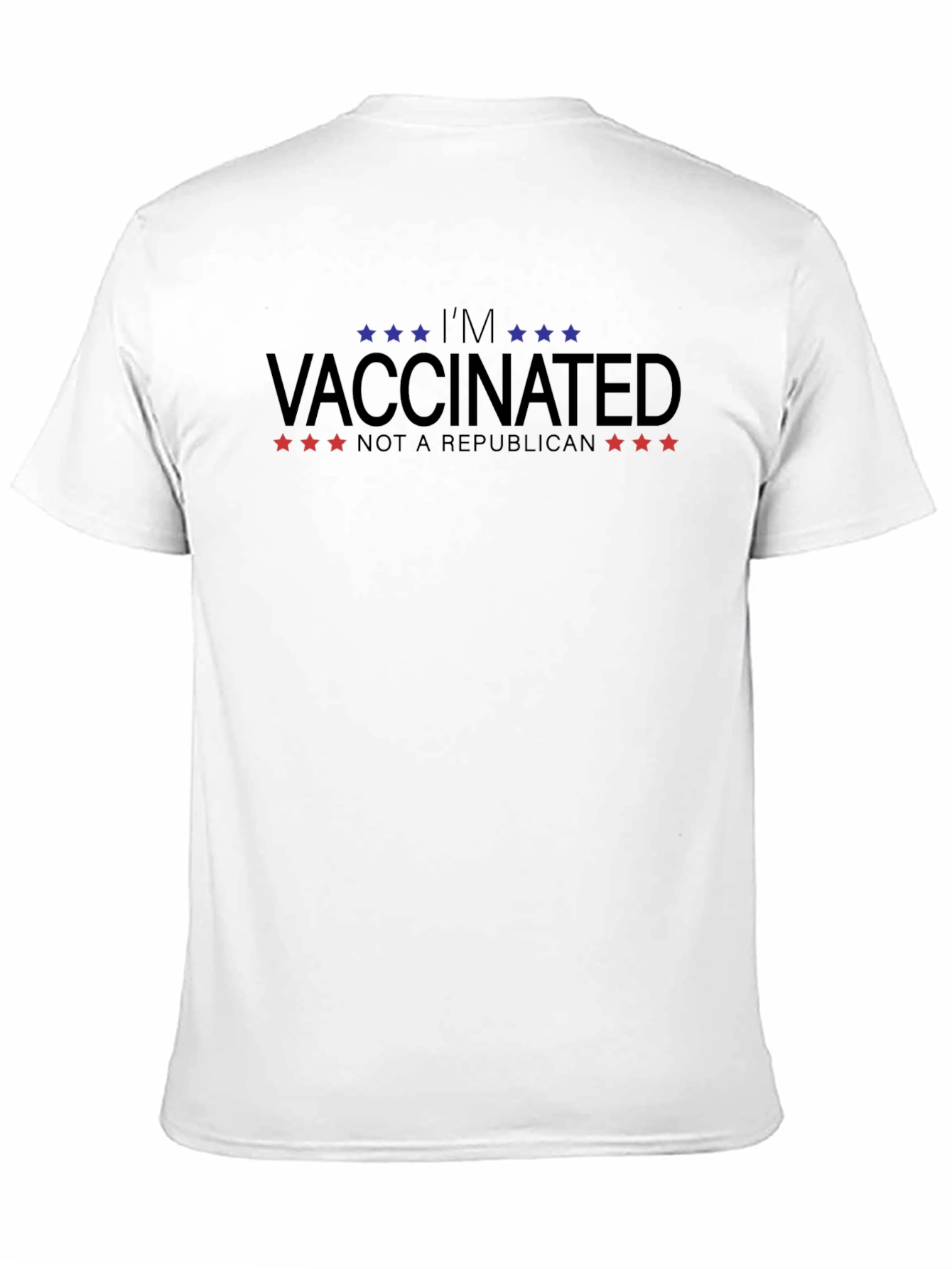Black I'm Vaccinated Not a Republican T-Shirt view 11