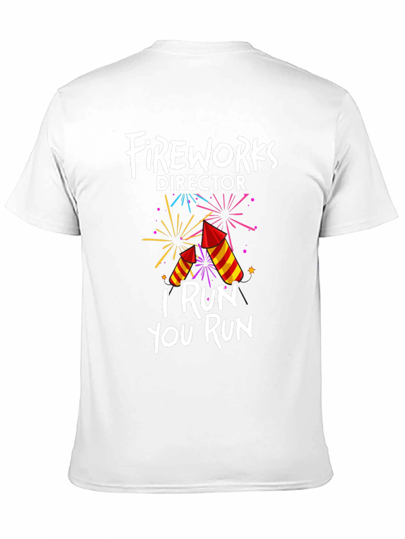 Black Fireworks Director T-Shirt: I Run You Run view 11