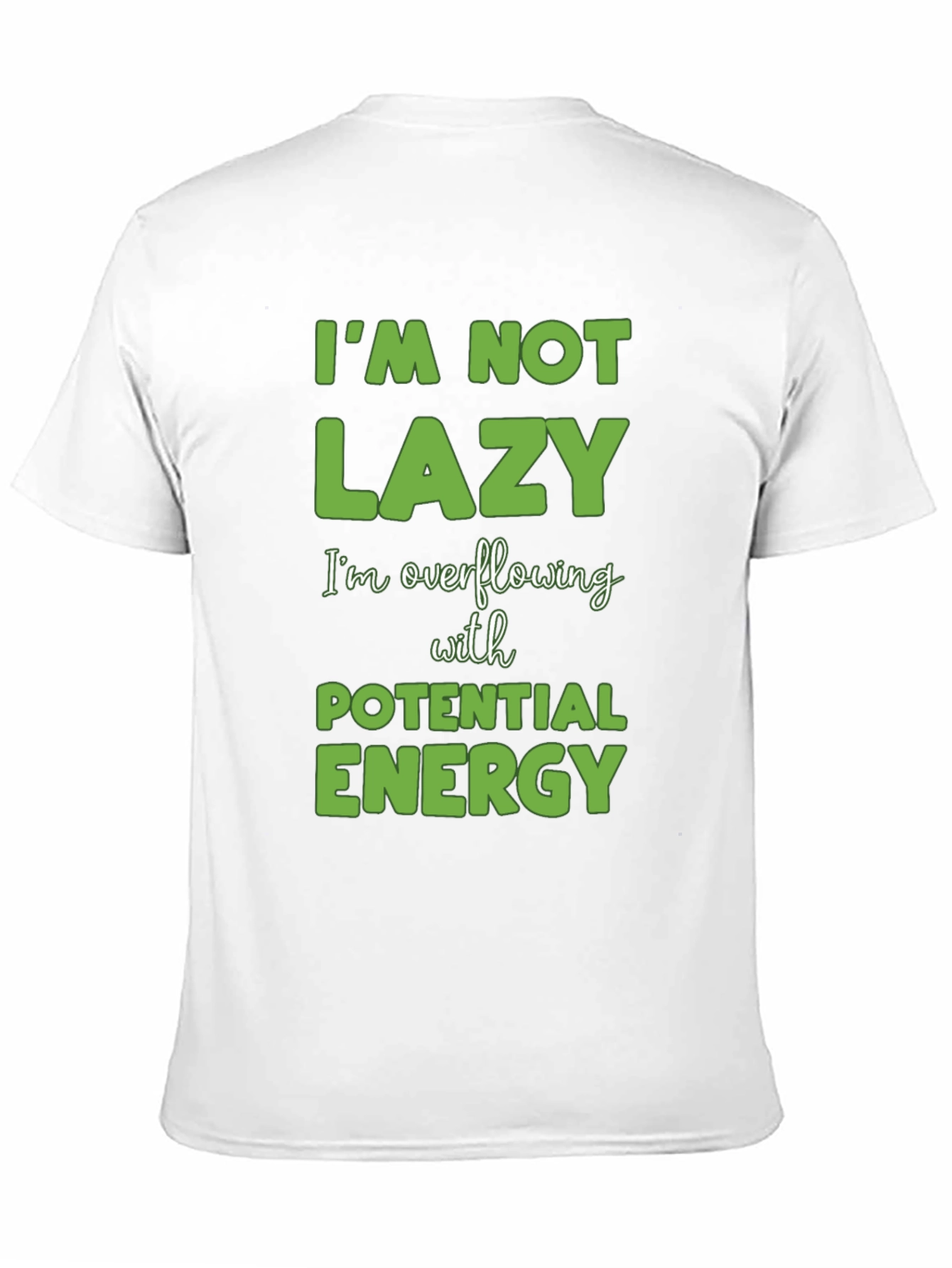 Black Funny "I'm Not Lazy" Black T-Shirt view 11