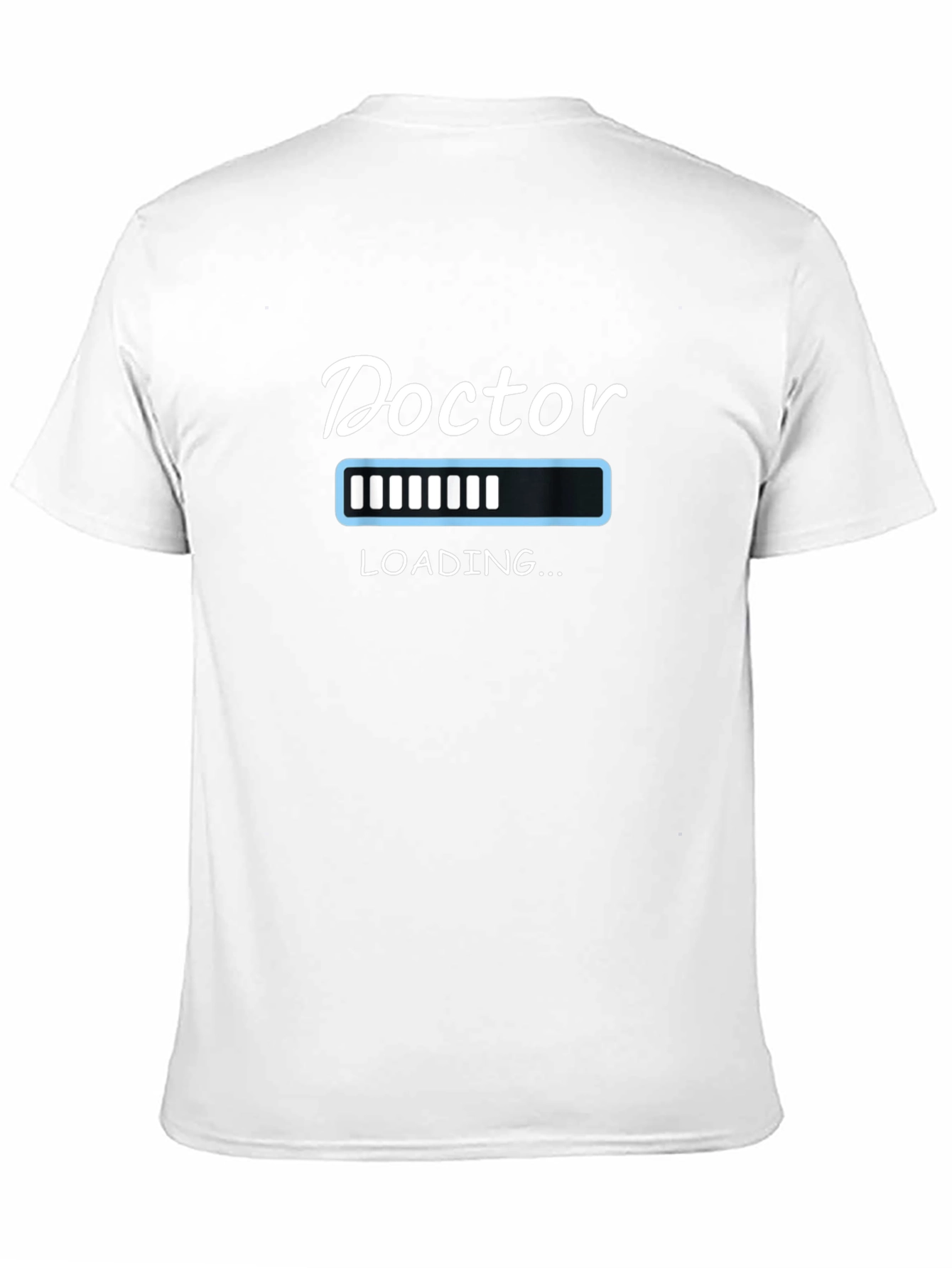 Doctor Loading Funny Graphic T-Shirt - 11