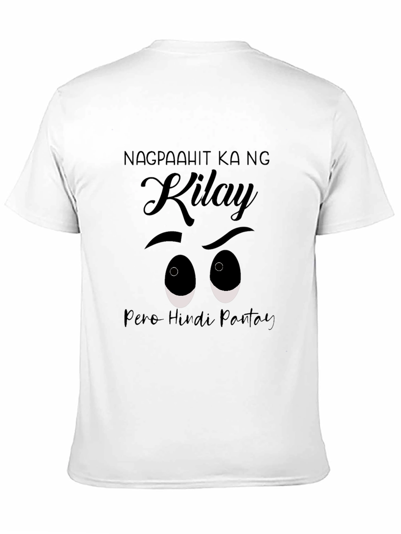 Black Funny "Kilay" Eyebrow T-Shirt - Filipino Humor Tee view 11