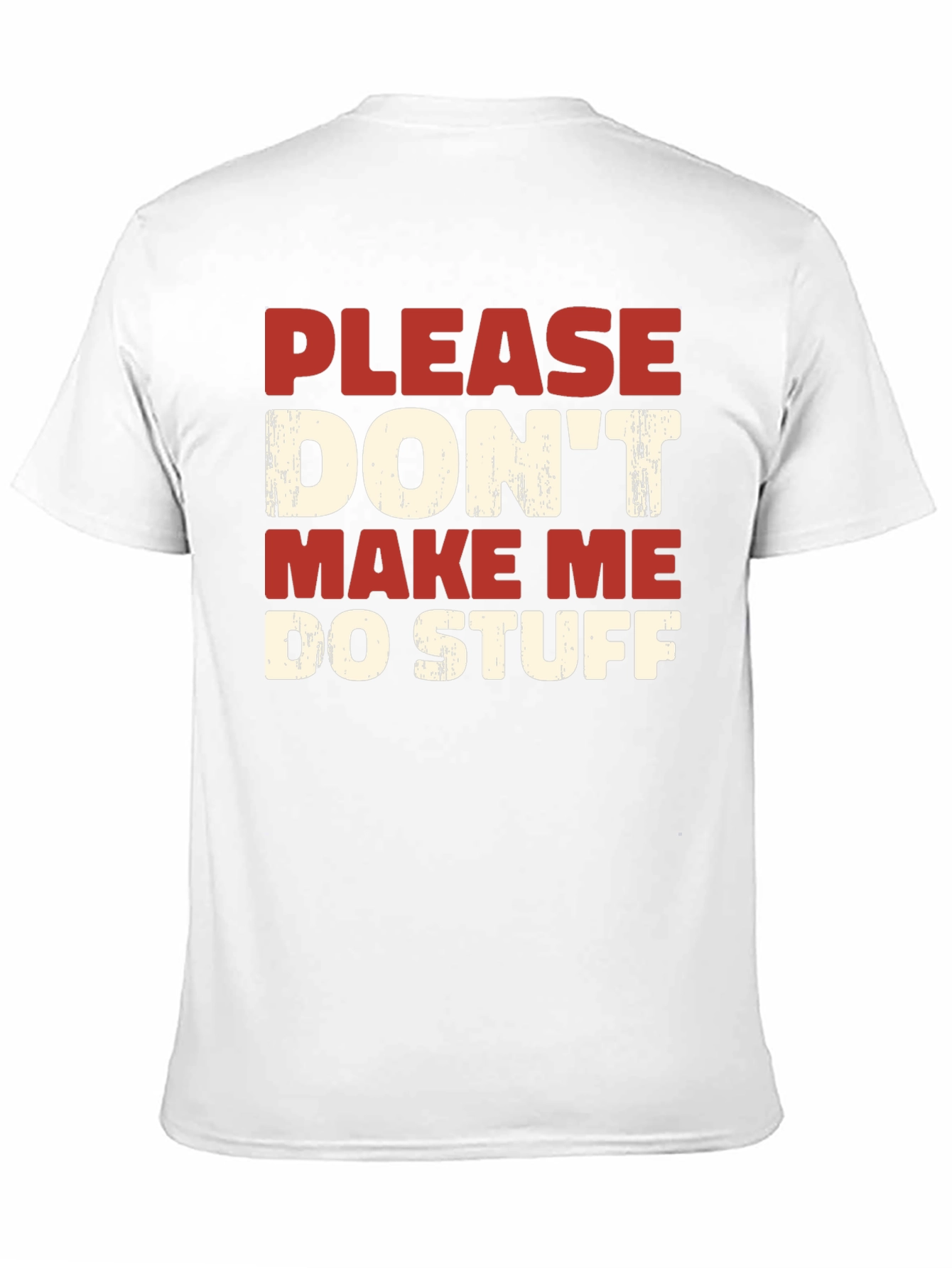 Black Funny Graphic Tee: Please Don't Make Me Do Stuff view 11