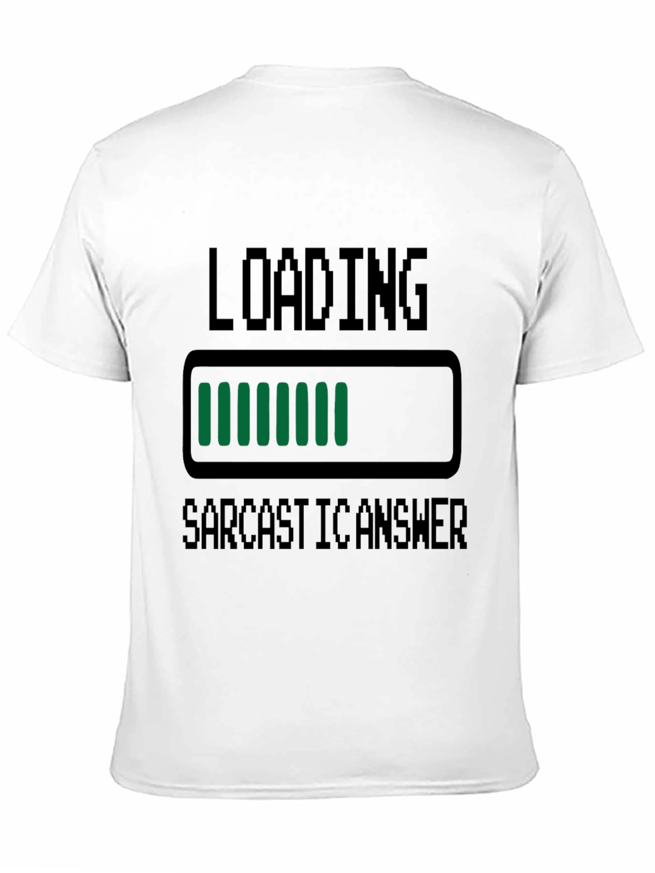 Black Sarcastic Answer Loading T-Shirt, Funny Graphic Tee view 11