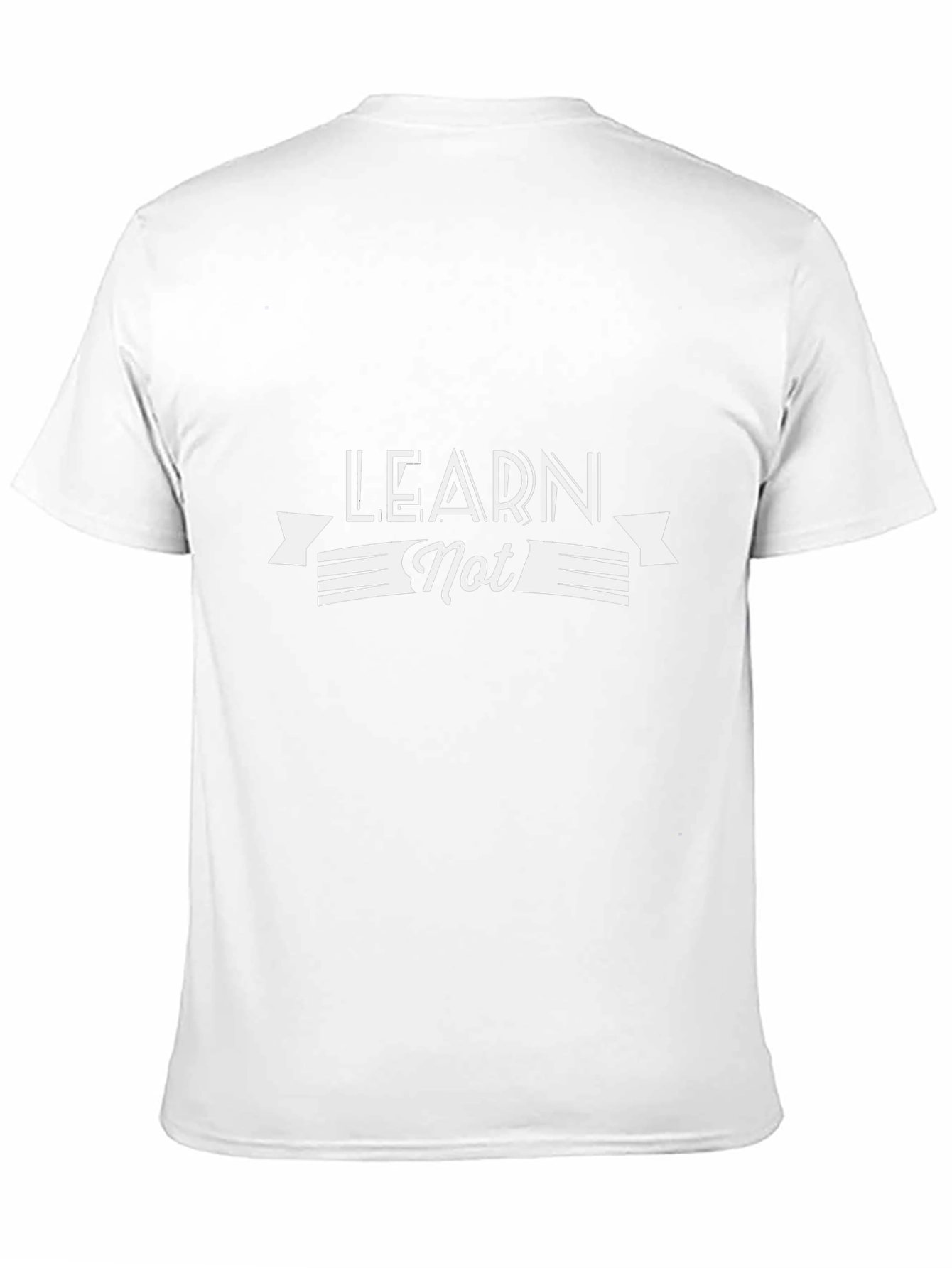 Black Learn Not T-Shirt - Stylish Graphic Tee view 11