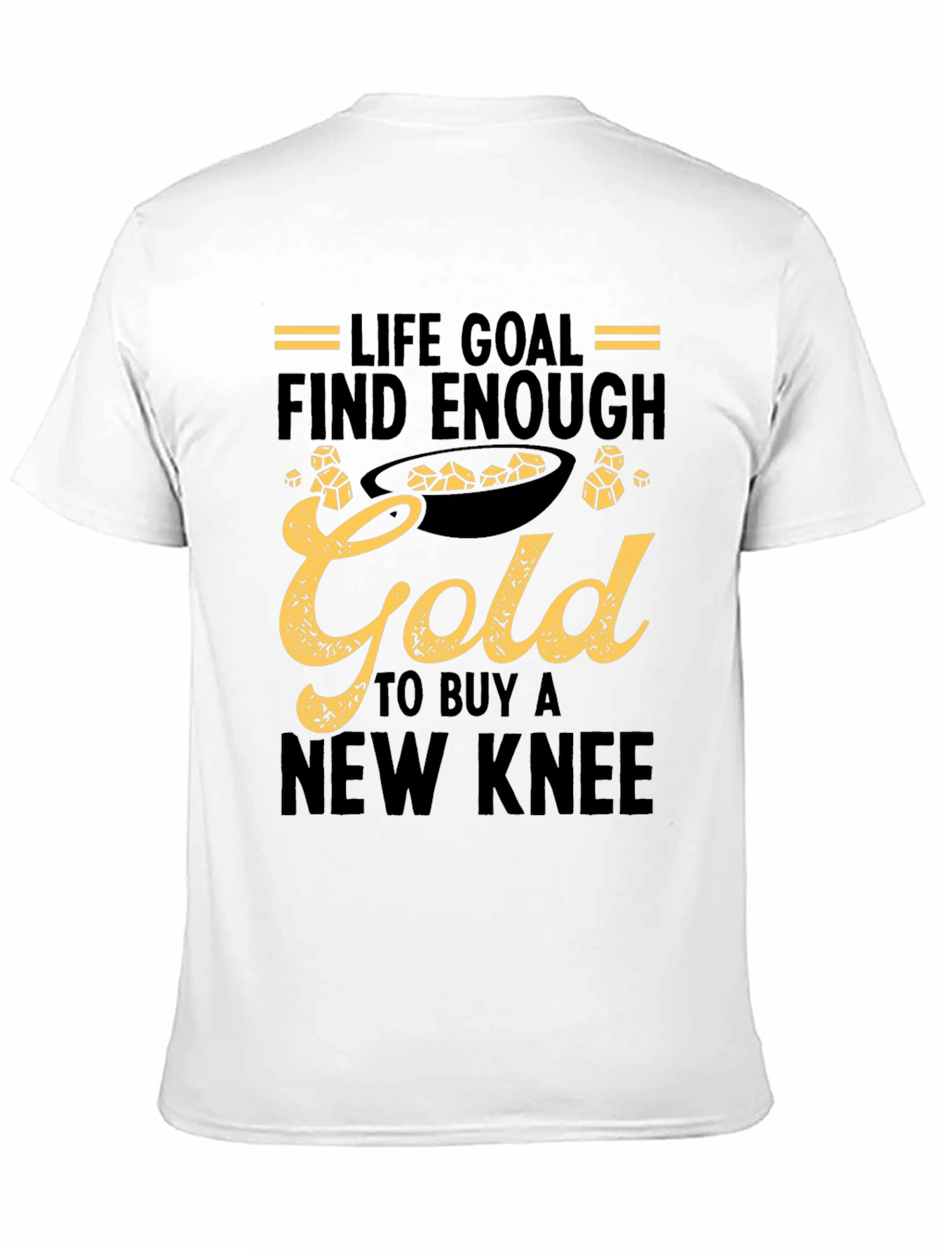 Black Life Goal Gold New Knee Funny T-Shirt view 11