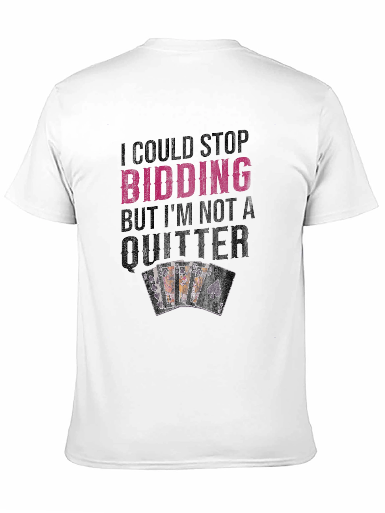 Black Bidding Not A Quitter Graphic T-Shirt view 11