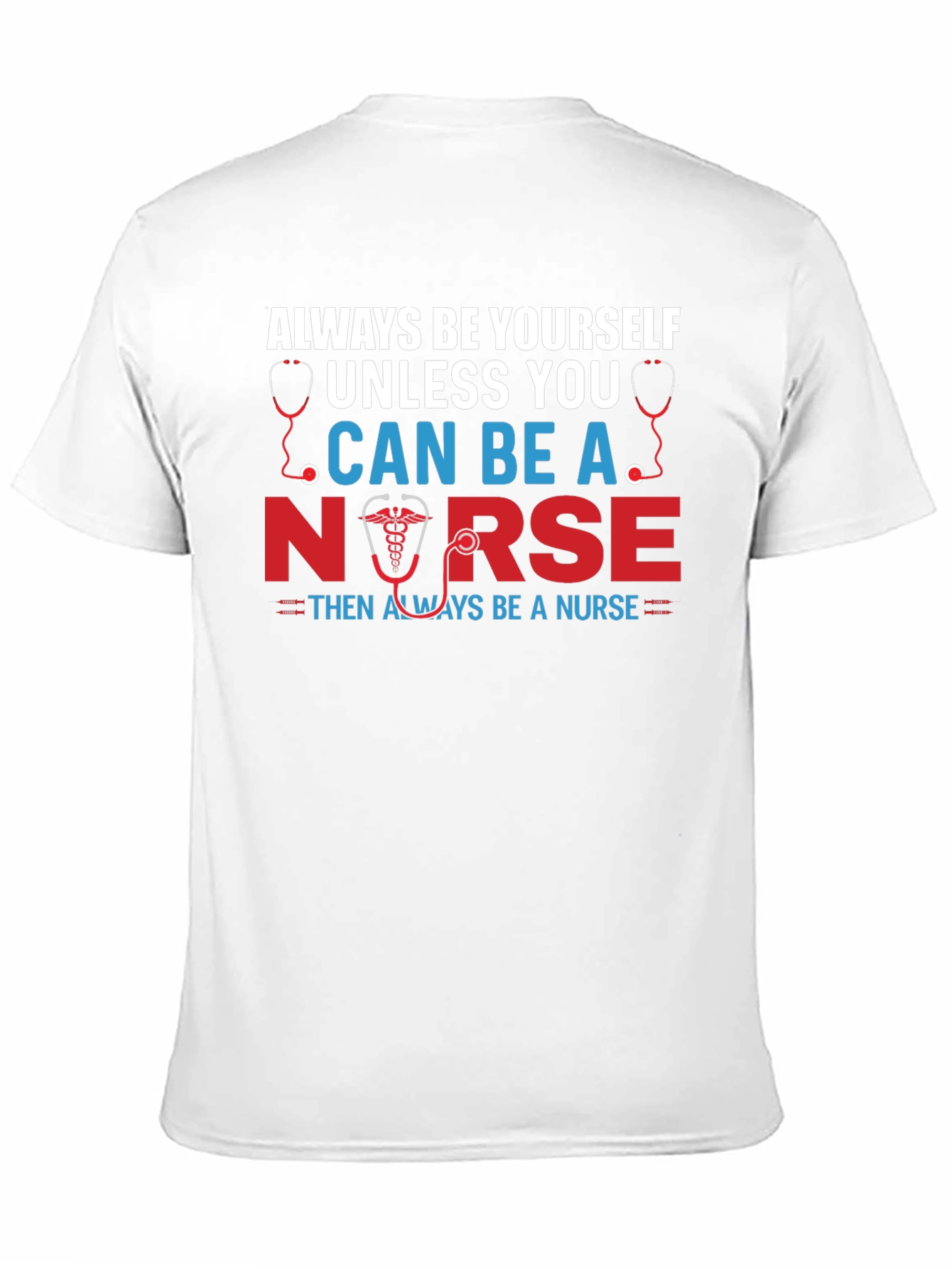 Black Always Be Yourself Nurse Graphic T-Shirt view 11