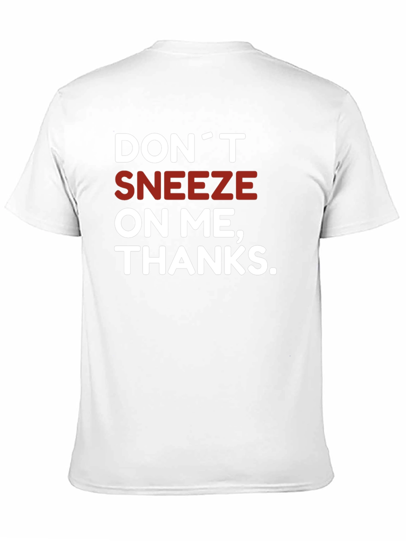Black Don't Sneeze On Me T-Shirt Novelty Graphic Tee view 11