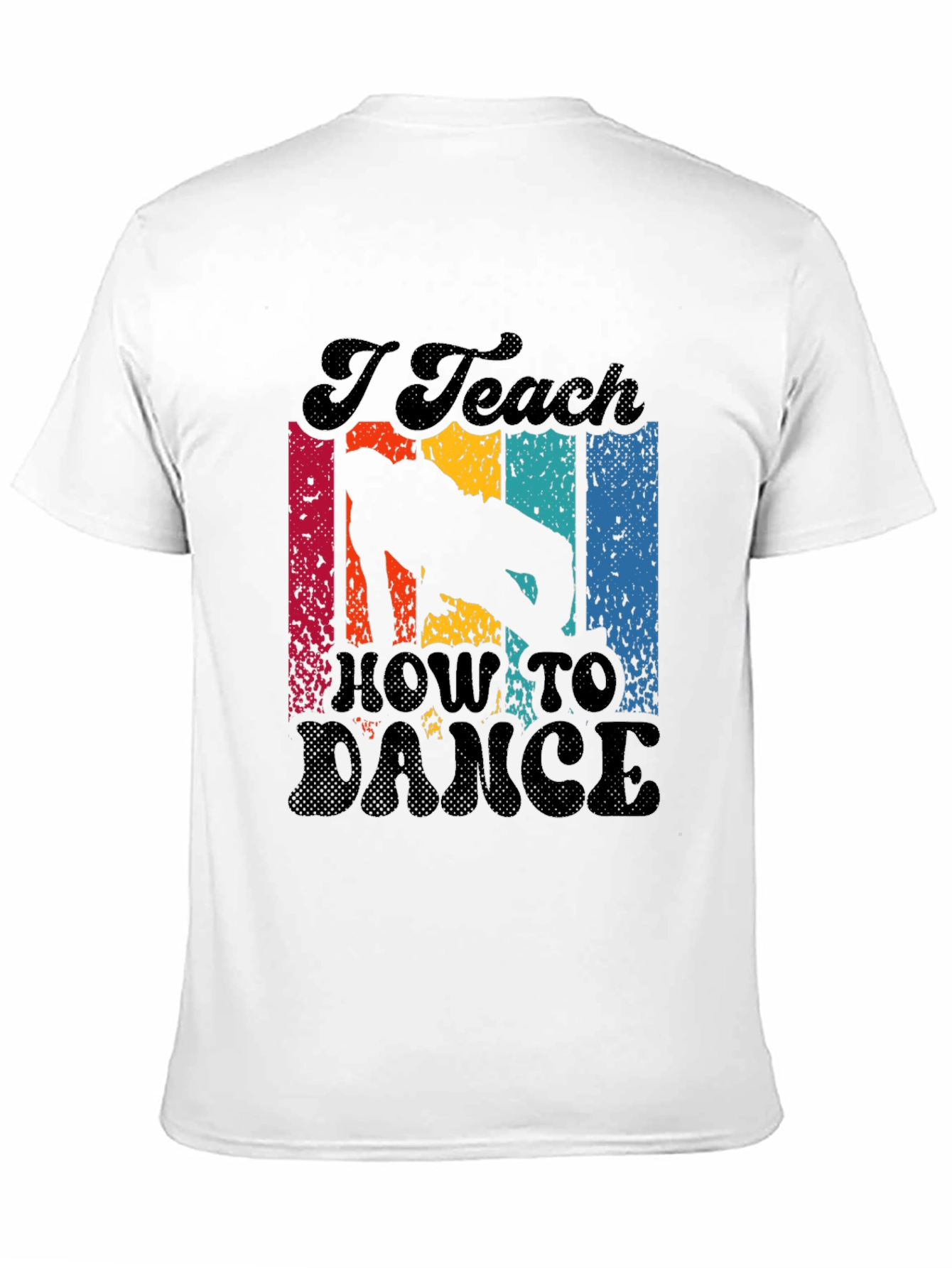 Black I Teach How To Dance Retro T-Shirt view 11