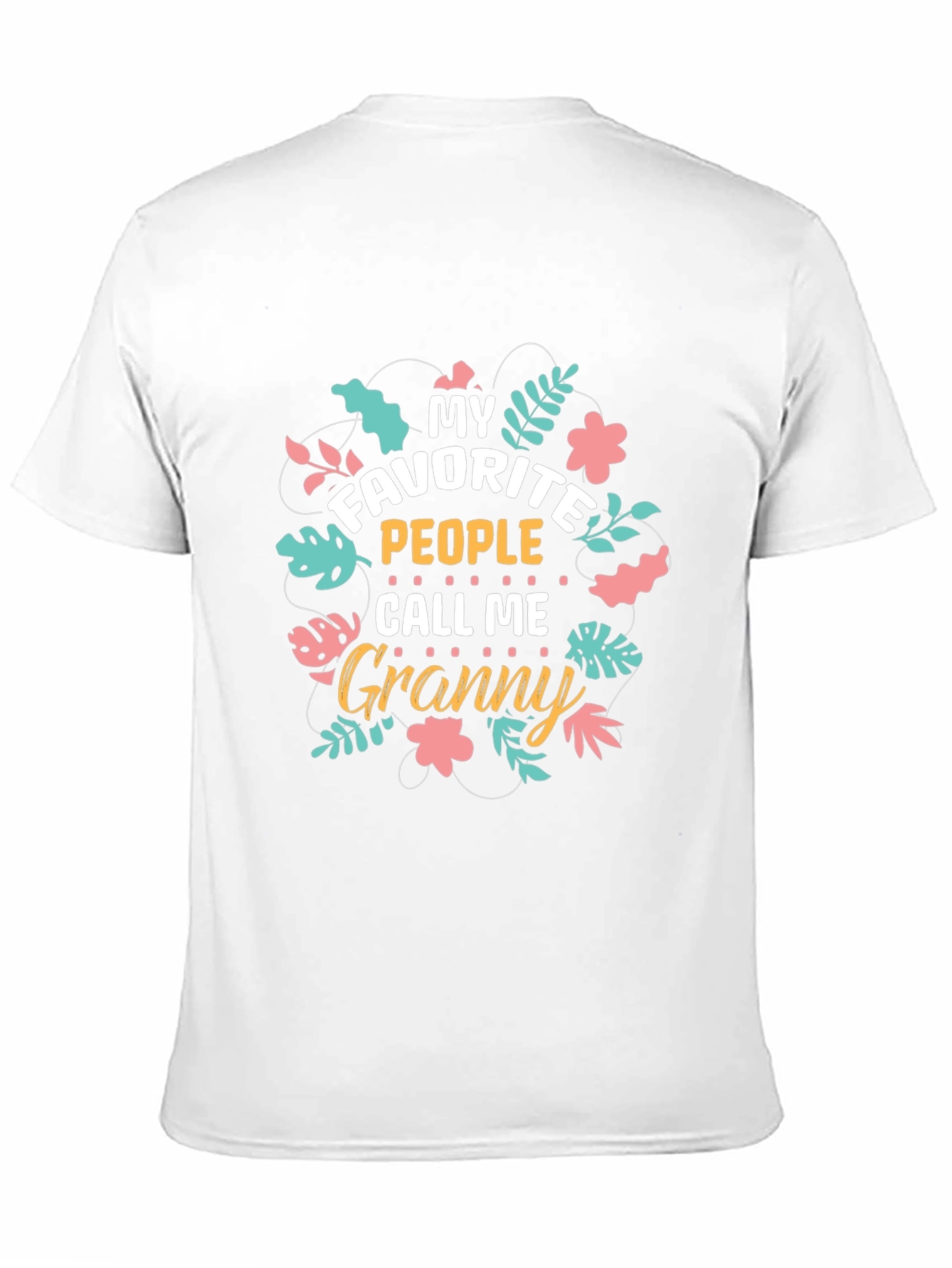 My Favorite People Call Me Granny T-Shirt - 11