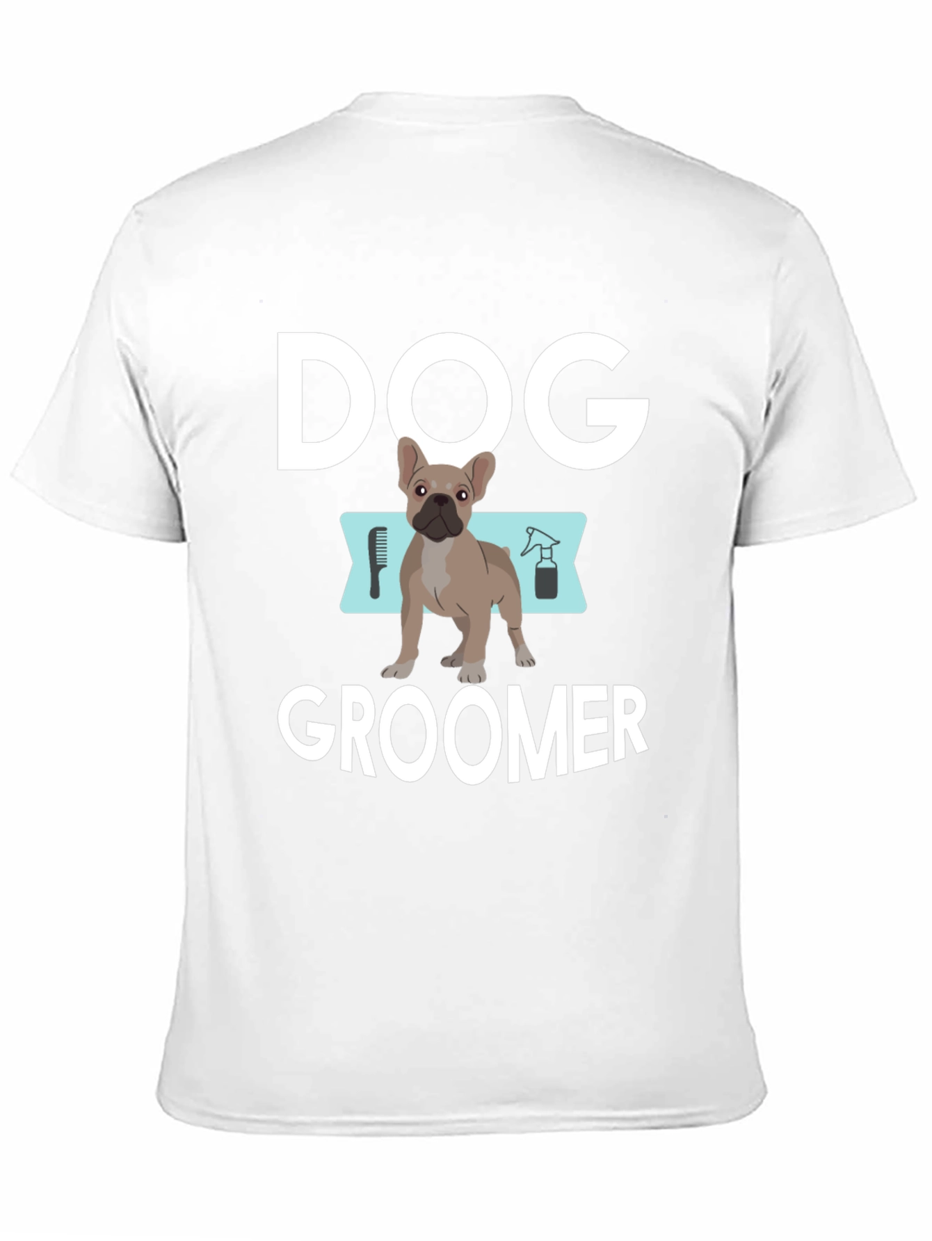 Black Dog Groomer T-Shirt - French Bulldog Design view 11