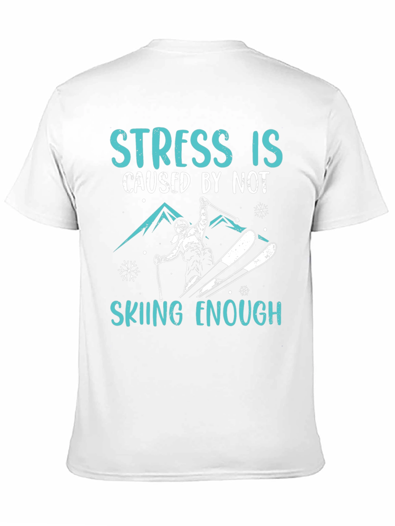 Black Stress is Skiing Enough Graphic Tee view 11