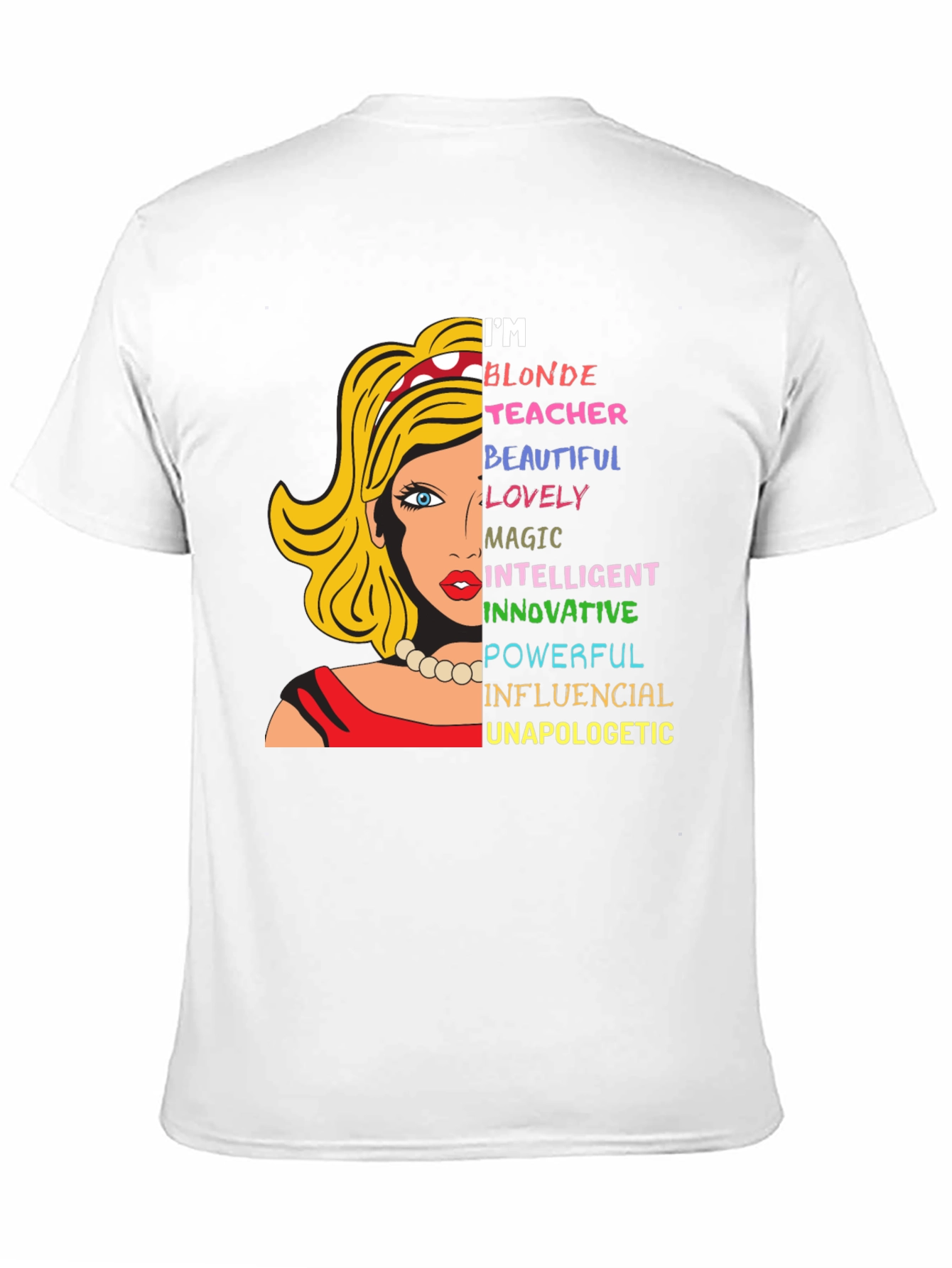 Blonde Teacher Graphic Tee - Empowering Women's T-Shirt - 11