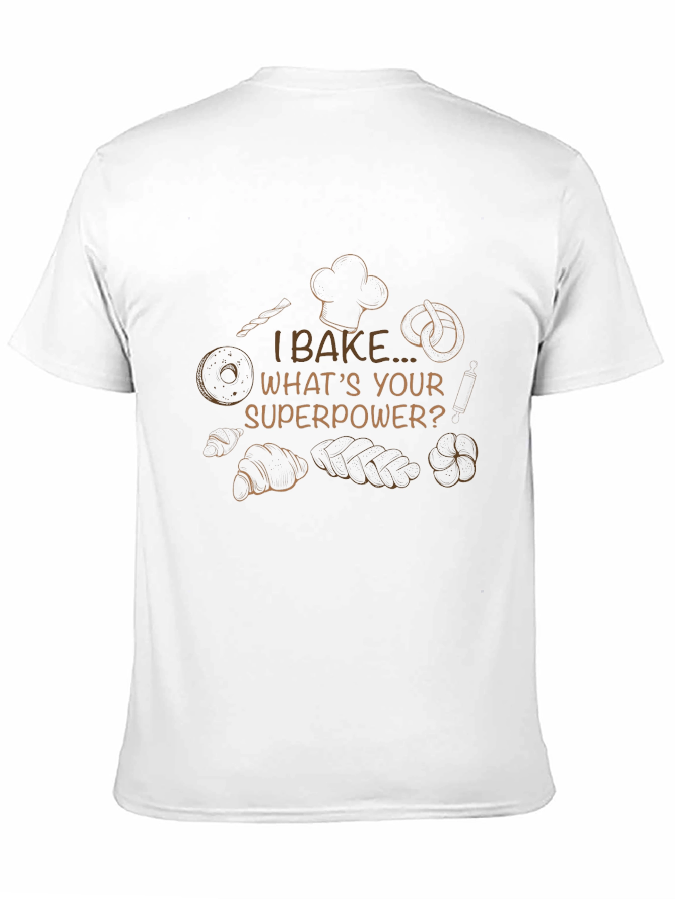Black I Bake What's Your Superpower? T-Shirt view 11