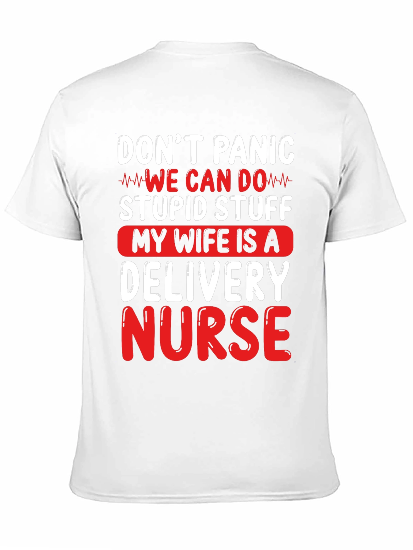 Black Delivery Nurse Husband T-Shirt - Don't Panic view 11