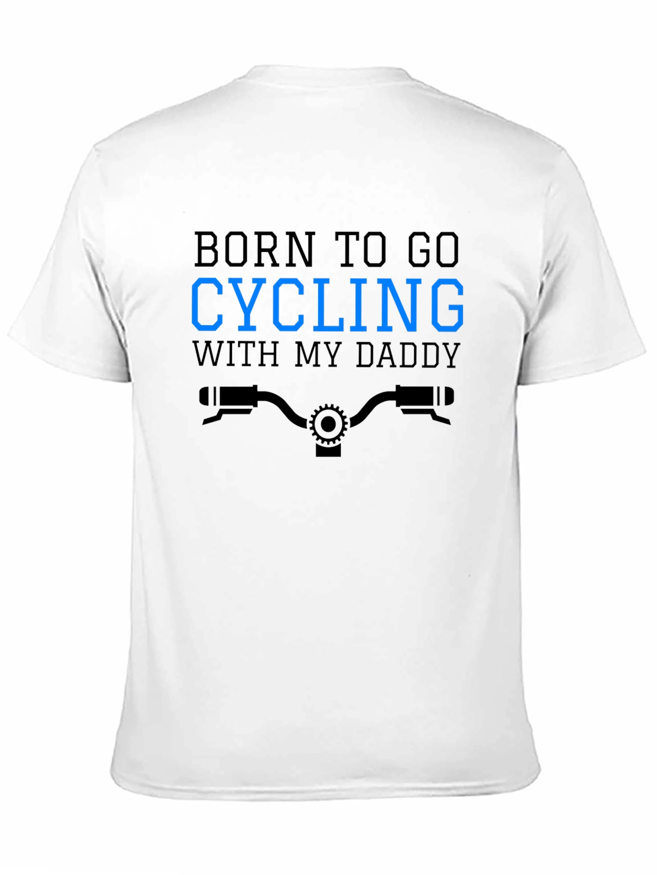 Black Born To Go Cycling With My Daddy T-Shirt view 11