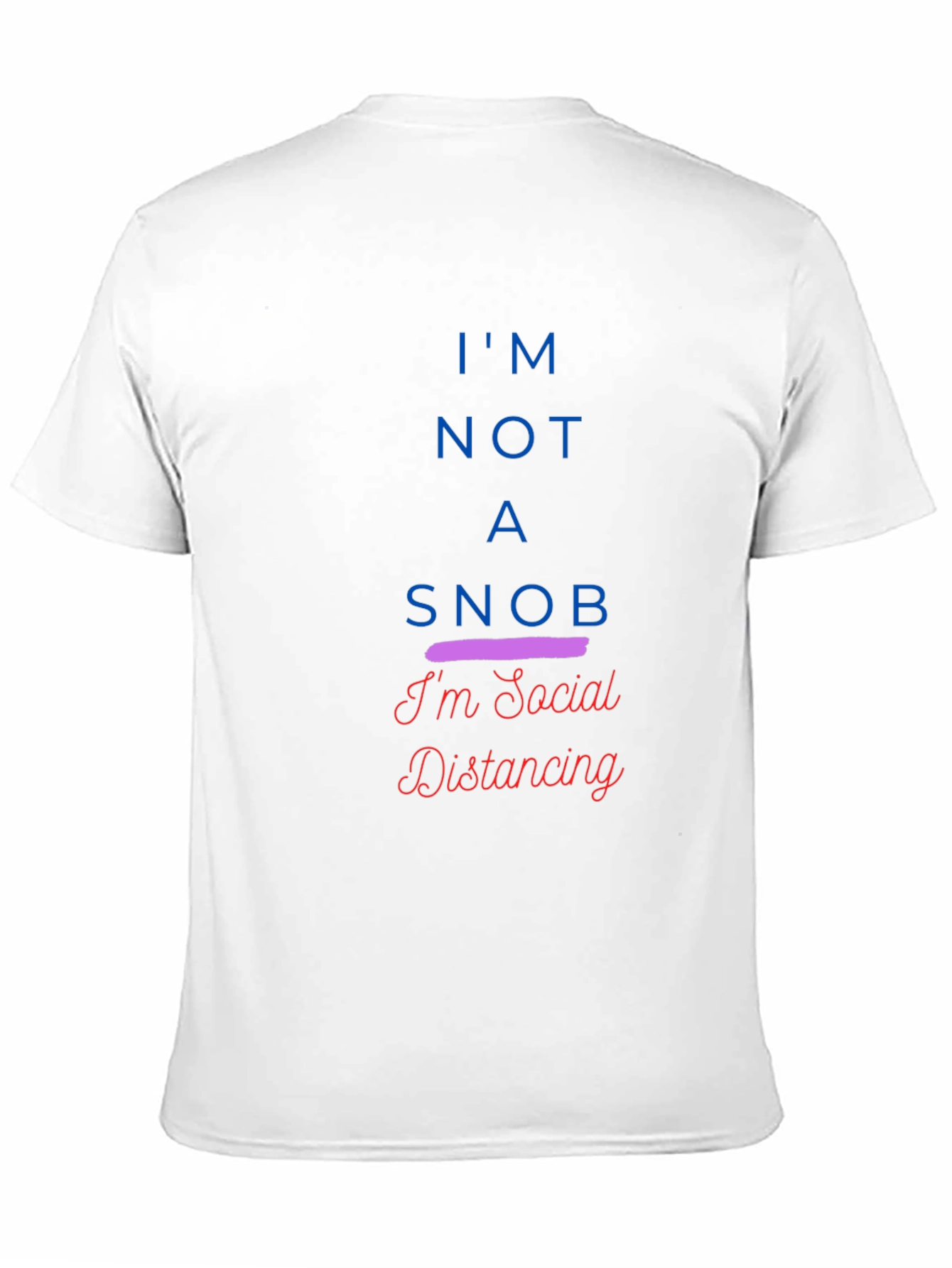 Black Social Distancing Tee - I'm Not A Snob - Black T-Shirt view 11