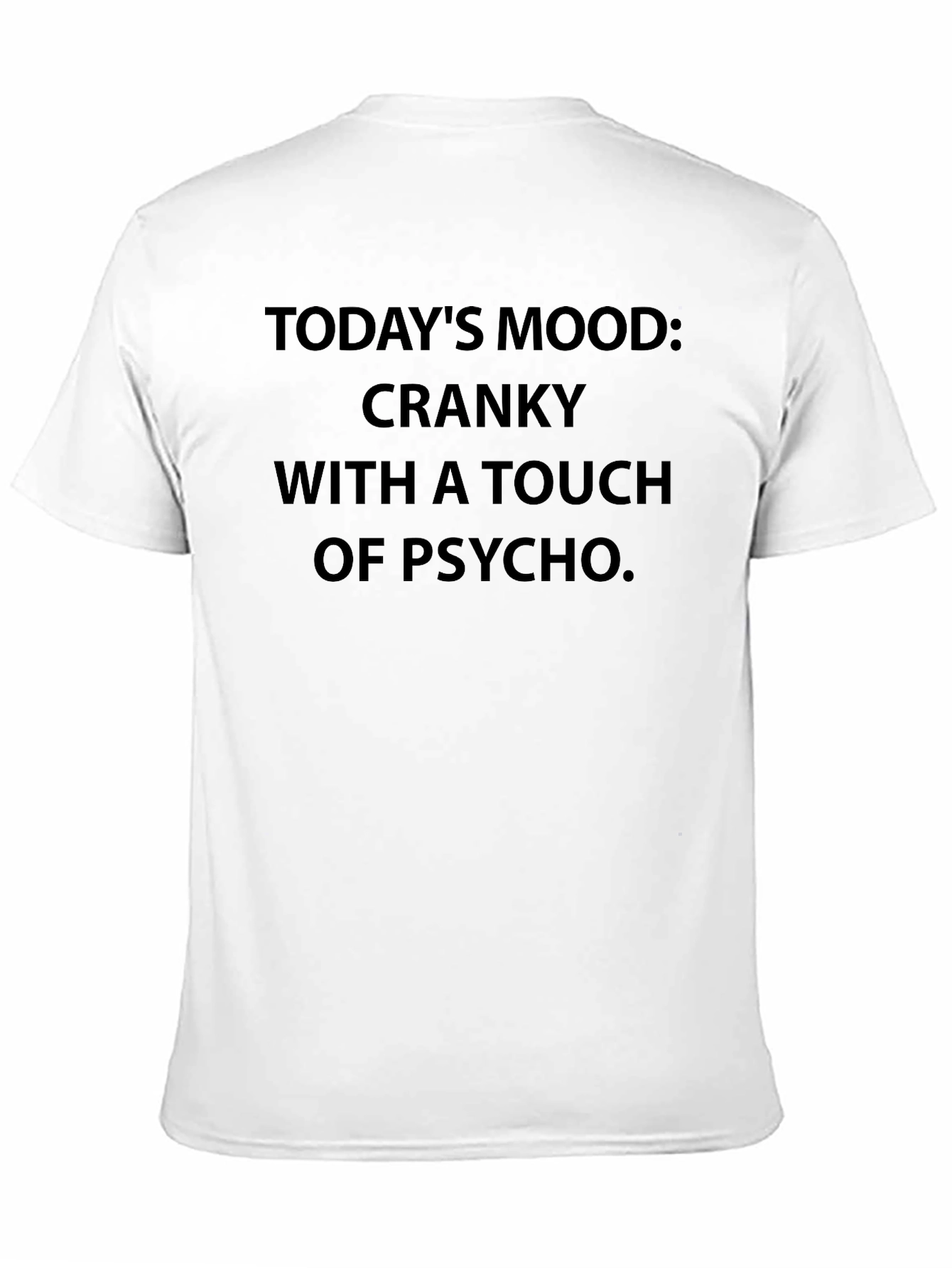 Black Cranky Psycho Mood Black T-Shirt view 11