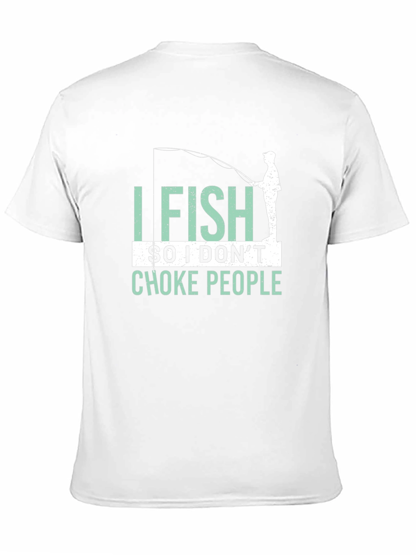 Black I Fish So I Don't Choke People Graphic T-Shirt view 11