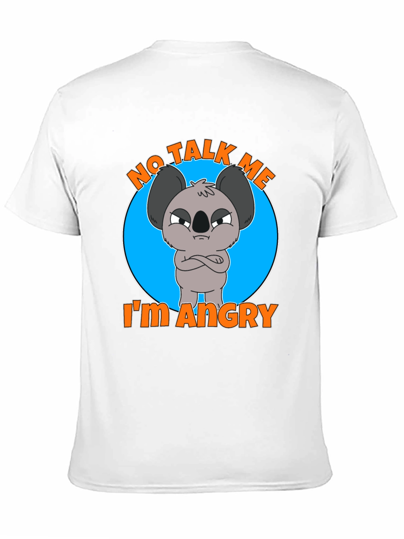 Black No Talk Me I'm Angry Koala T-Shirt view 11