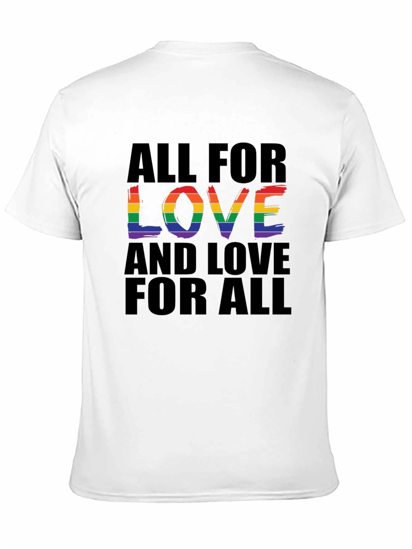 Black All For Love T-Shirt - Rainbow Pride Design view 11