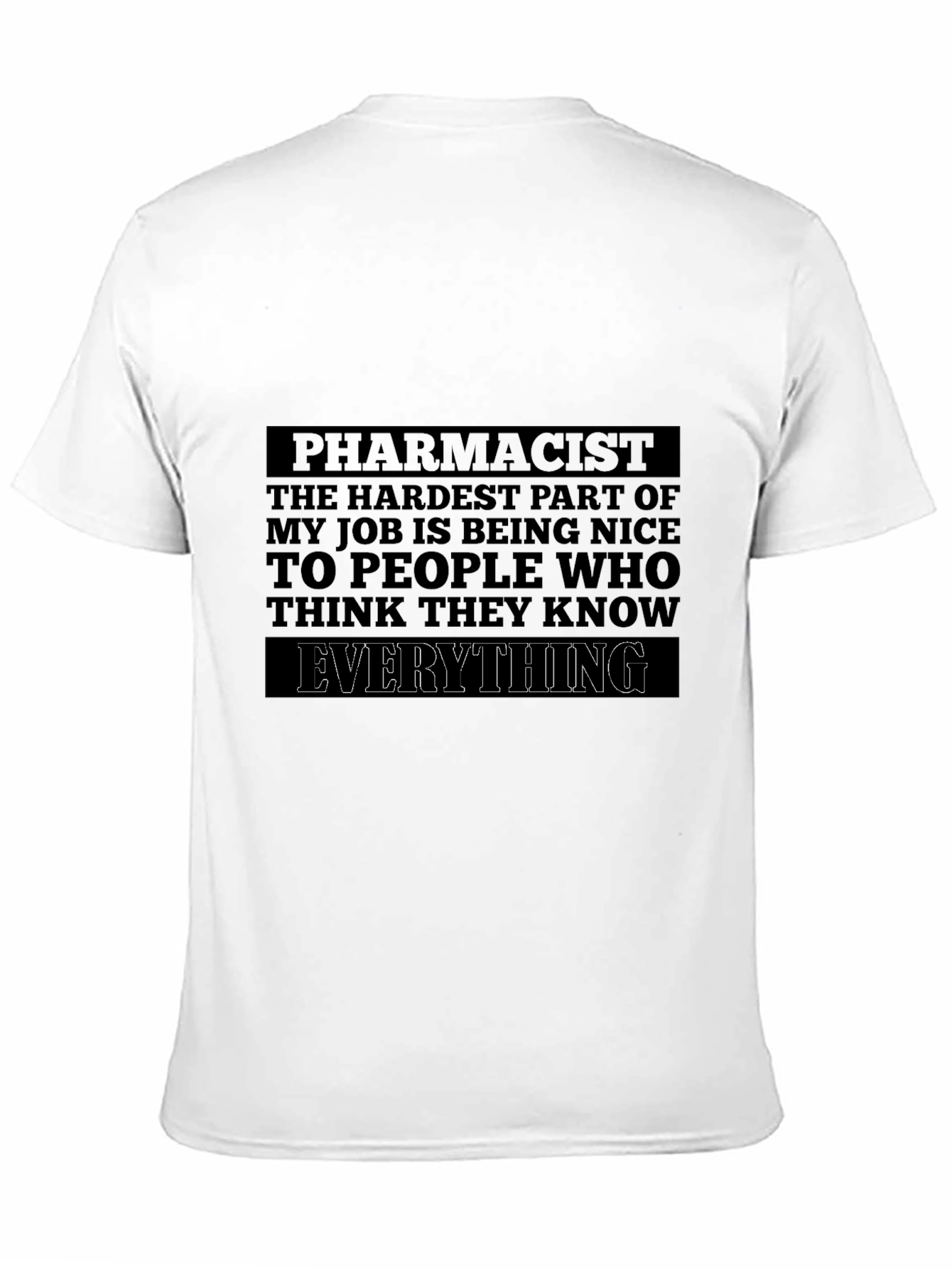 Black Funny Pharmacist T-Shirt - Hardest Job Being Nice view 11