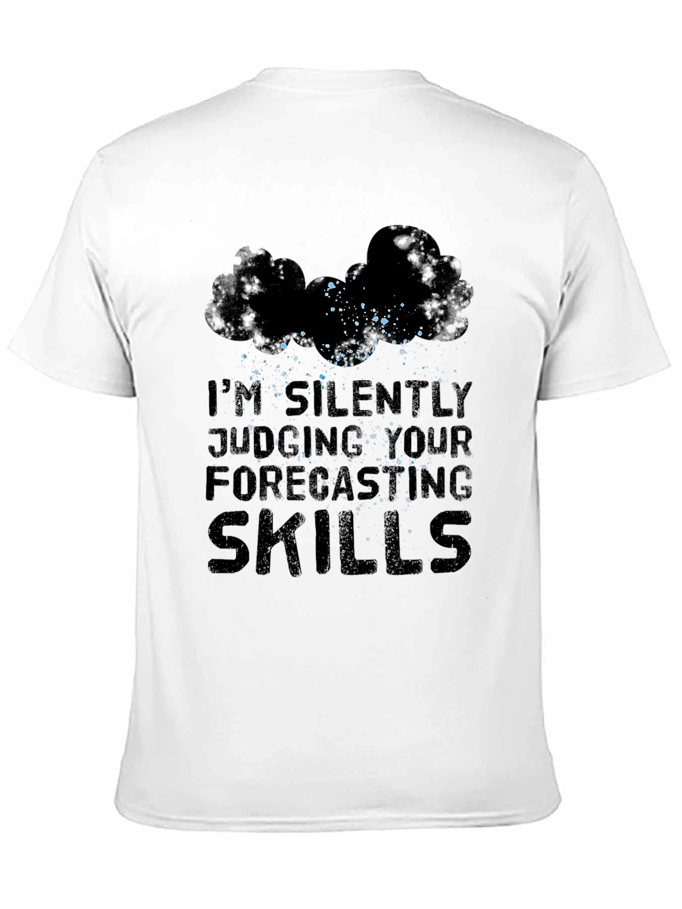 Black Funny Weather Forecast T-Shirt - Judging Skills view 11