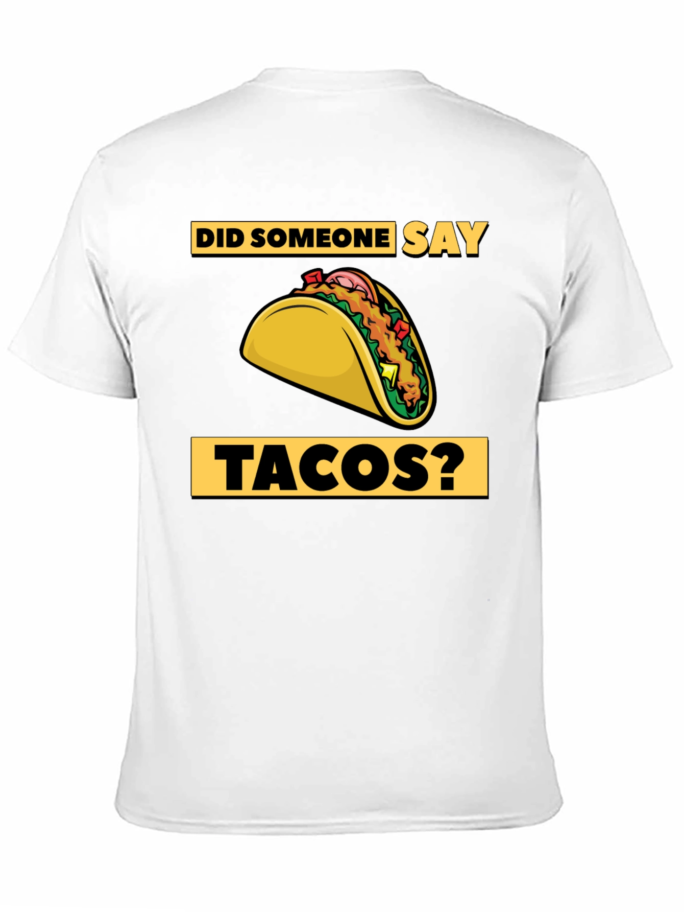 Black Tacos Graphic T-Shirt - Did Someone Say Tacos? view 11