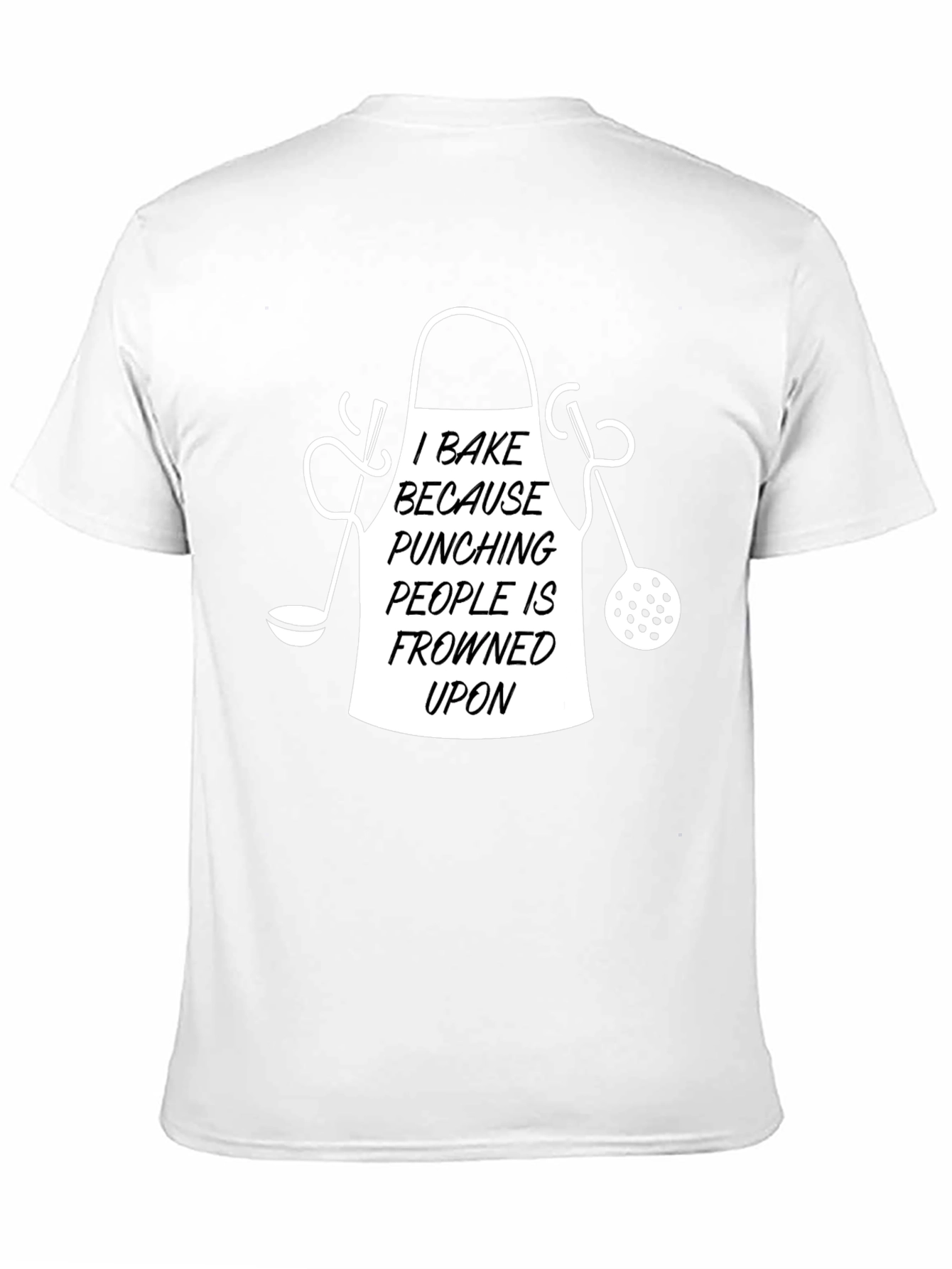 Black I Bake Because Punching People T-Shirt Funny Chef Tee view 11
