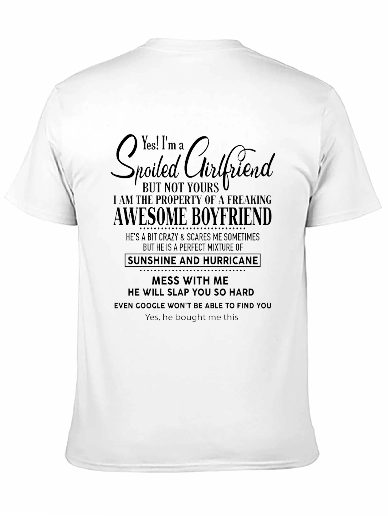 Black Spoiled Girlfriend Awesome Boyfriend Graphic Tee view 11
