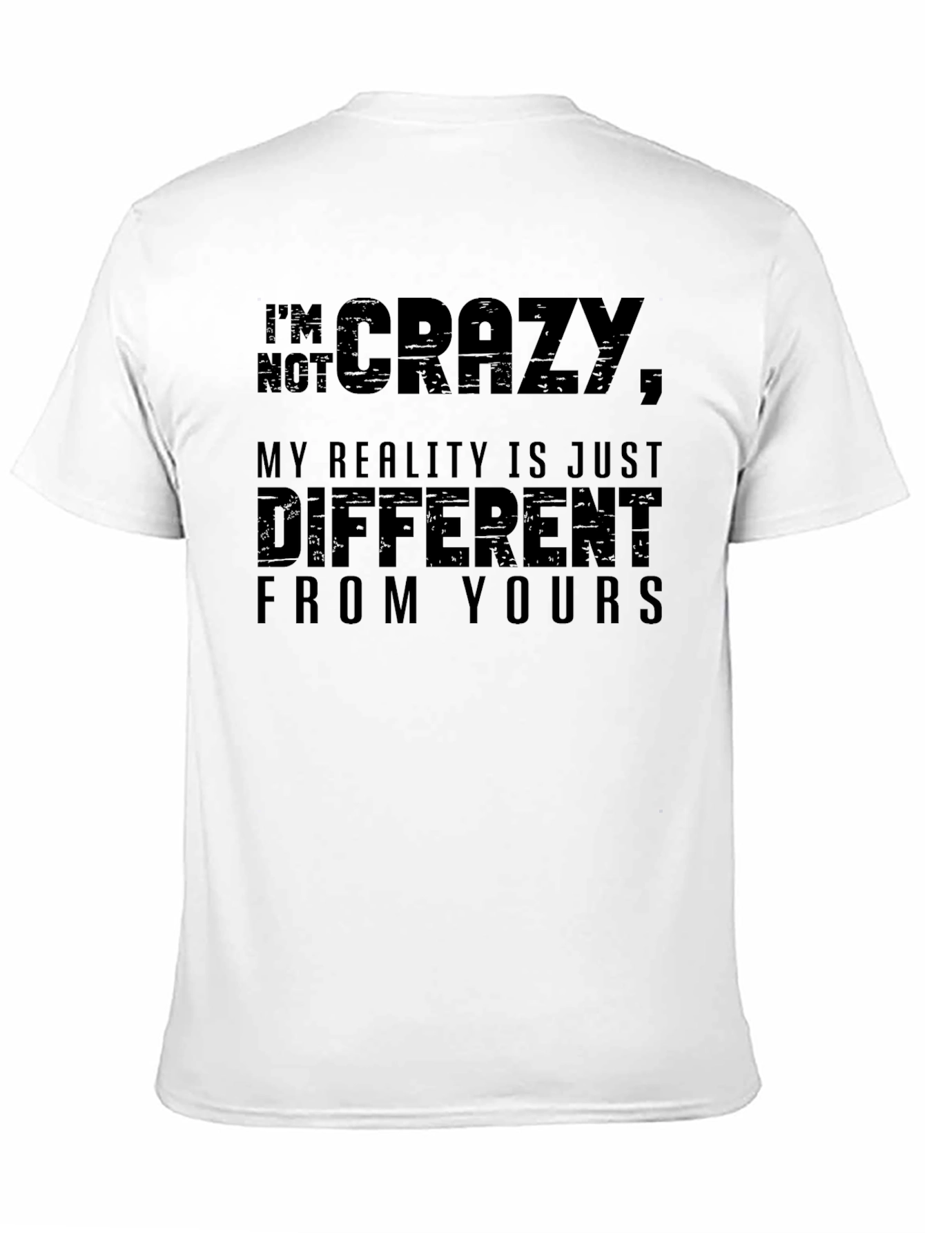 Black I'm Not Crazy T-Shirt - Unique Statement Tee view 11