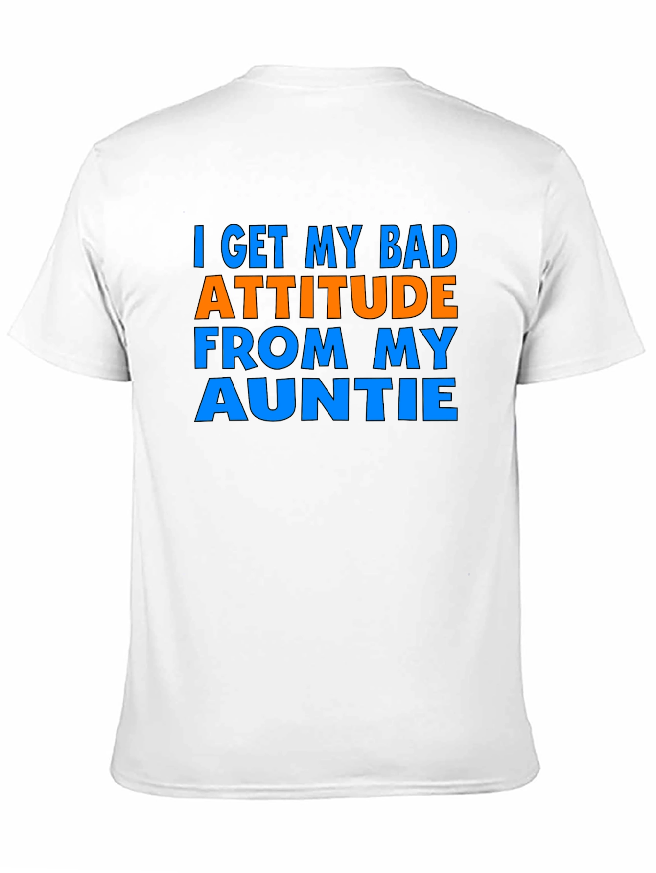 Black Bad Attitude Auntie T-Shirt - Sarcastic Novelty Tee view 11