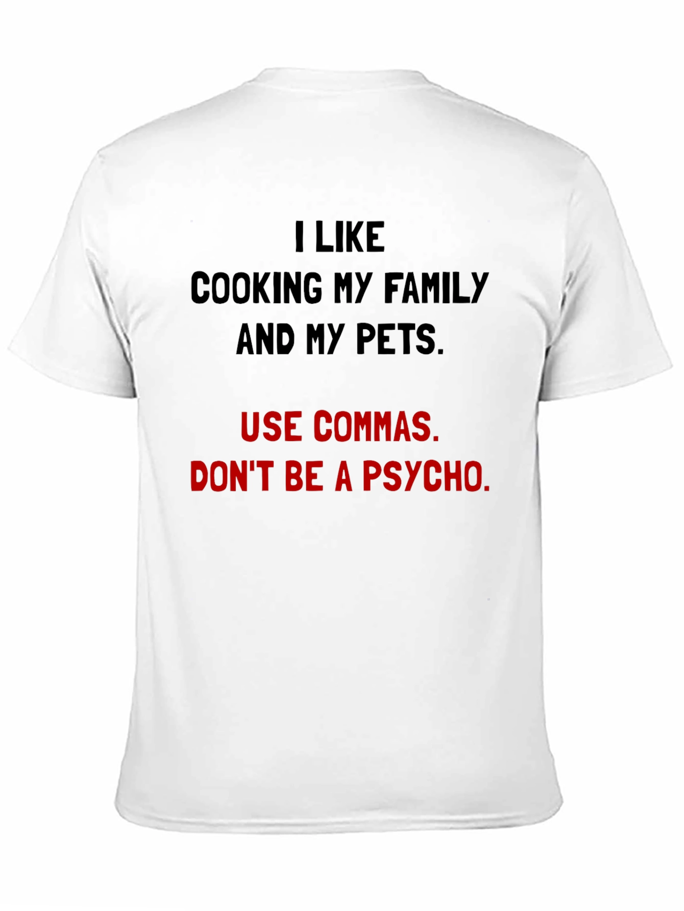 Black Funny Grammar T-Shirt: I Like Cooking My Family view 11