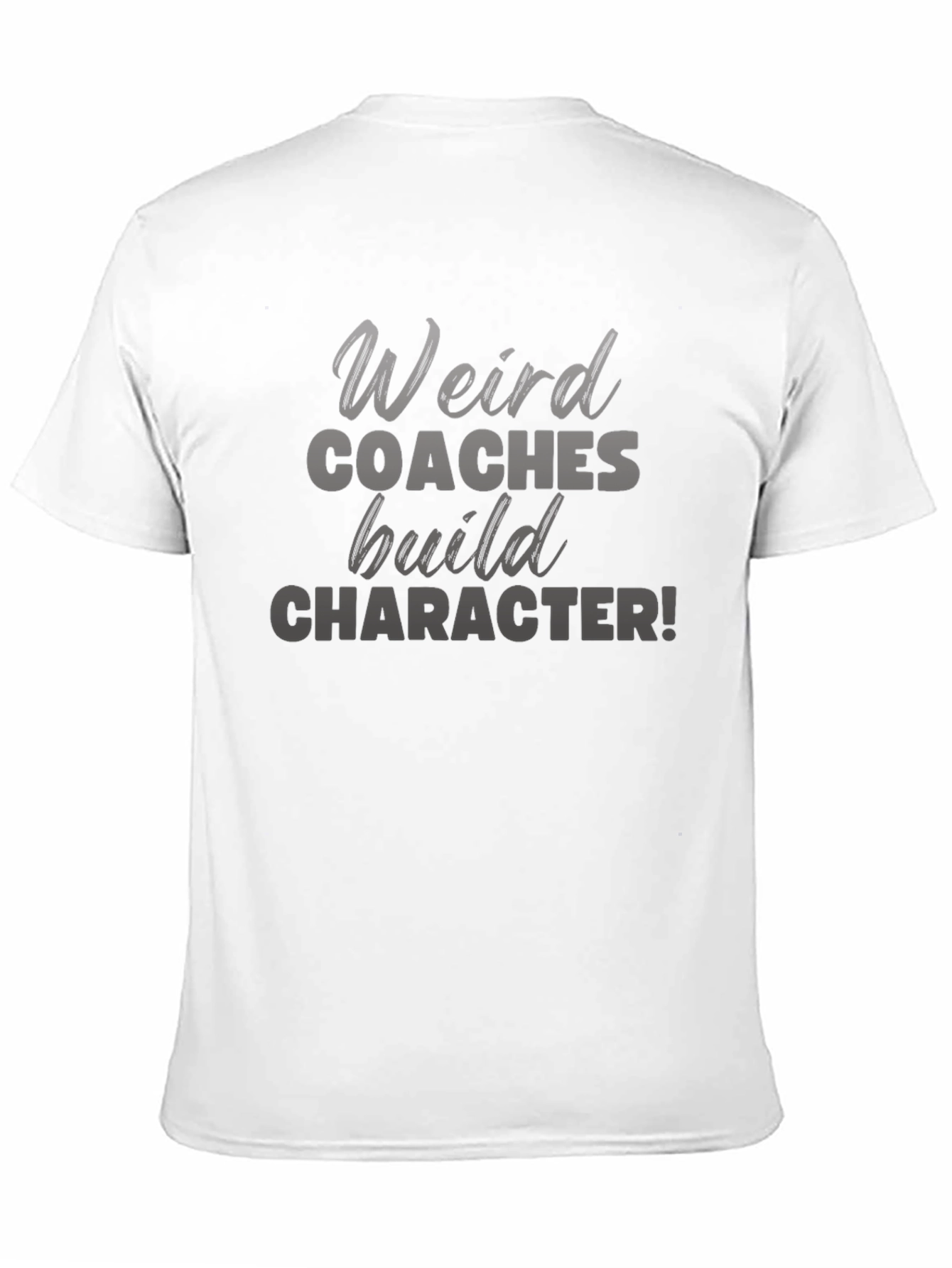 Black Weird Coaches Build Character T-Shirt view 11