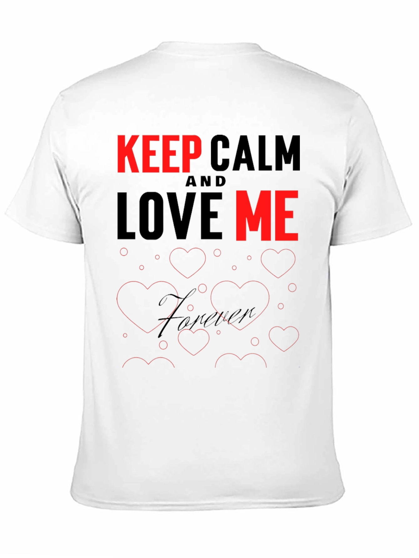 Black Keep Calm and Love Me T-Shirt view 11