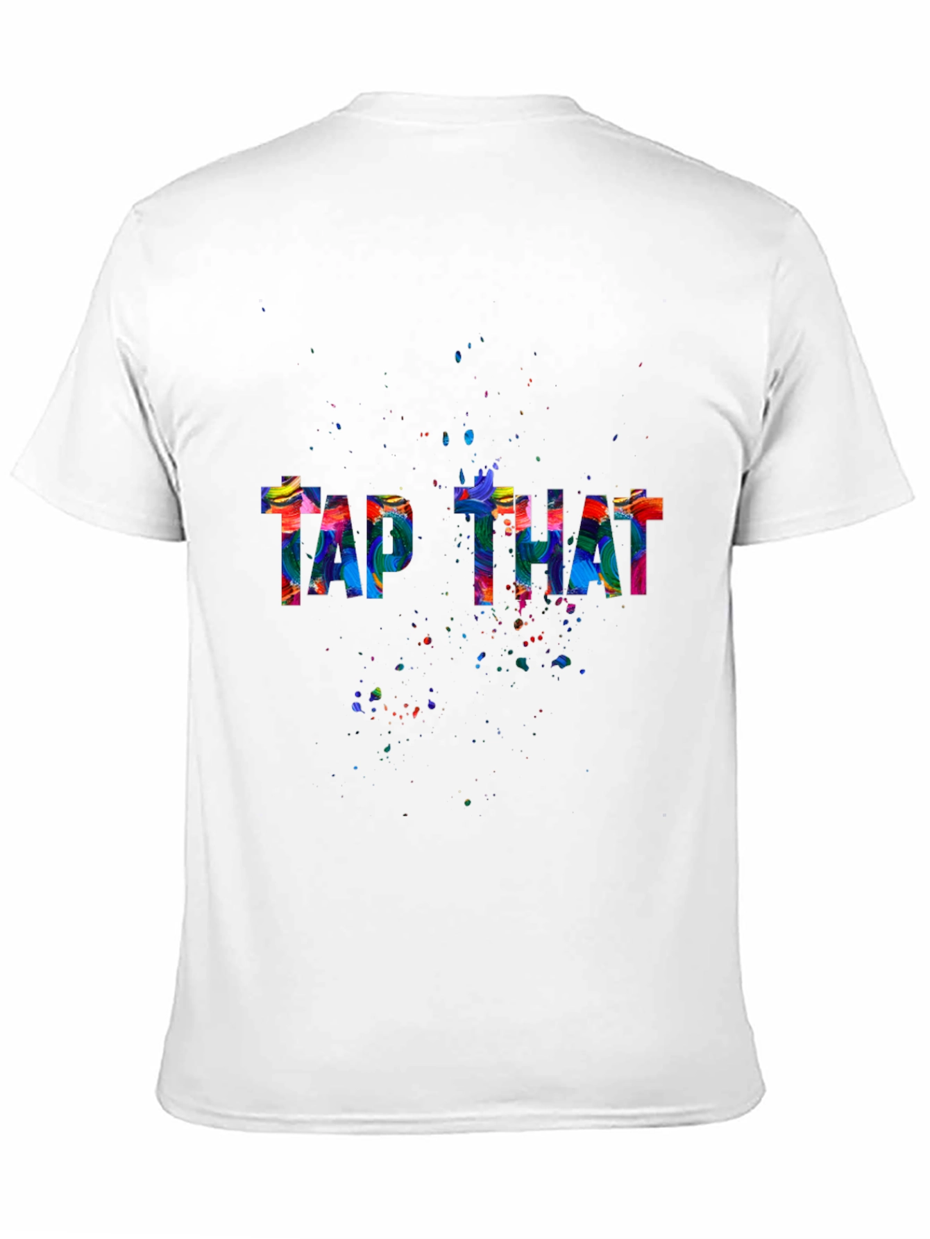 Black Tap That Colorful Graphic T-Shirt view 11