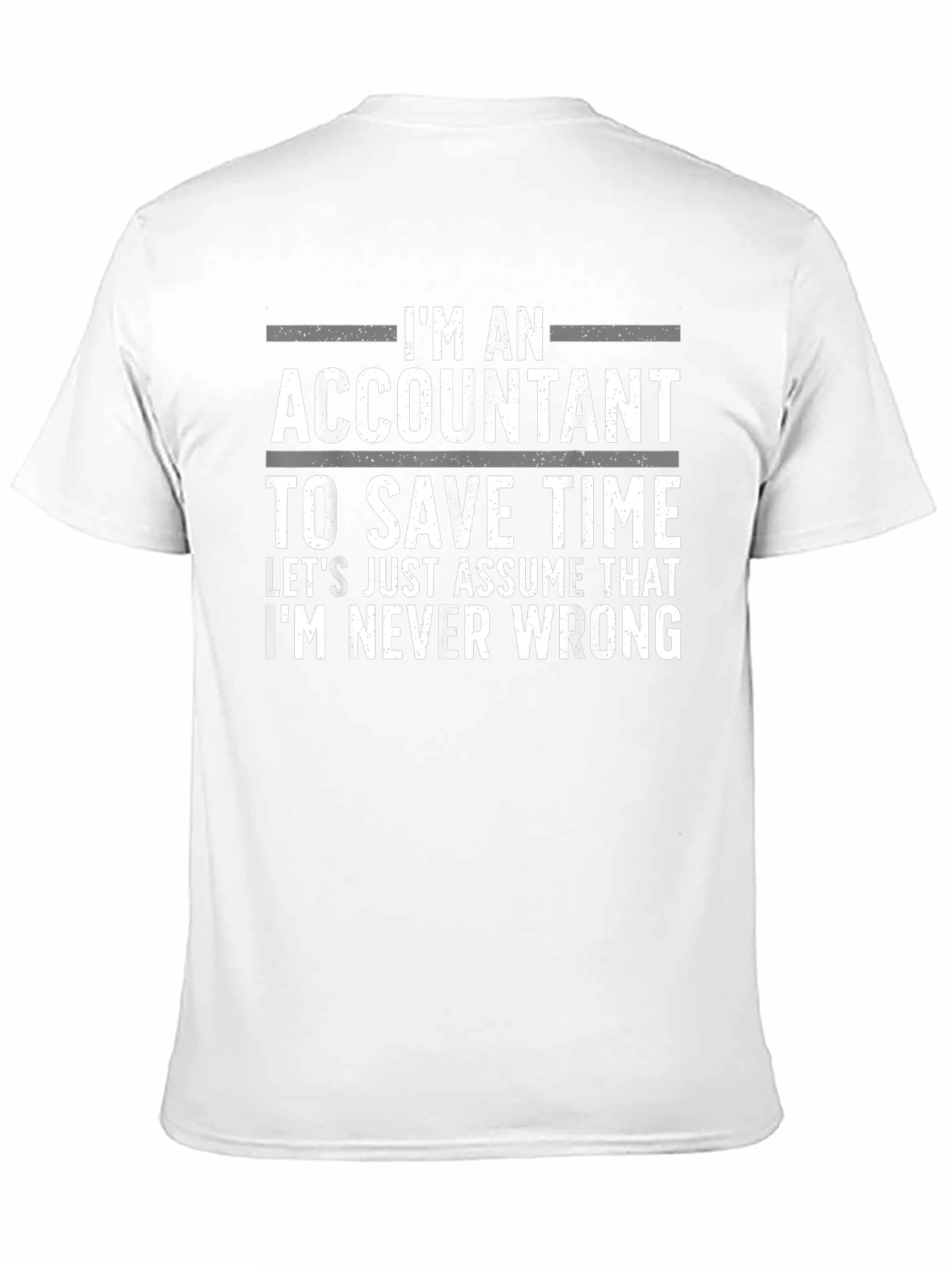 Black Accountant Humor T-Shirt: Always Right view 11