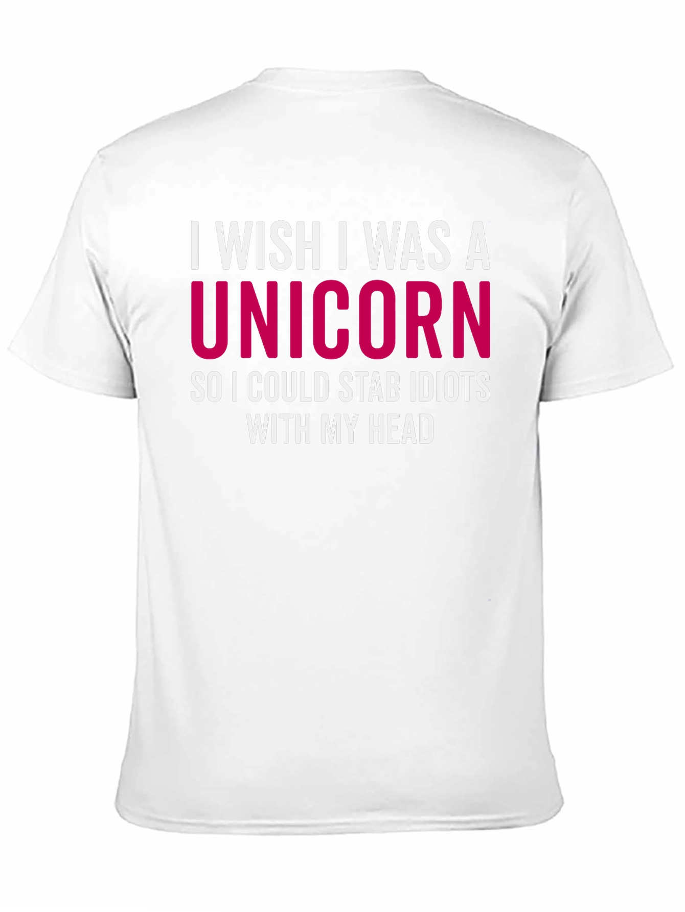 Black I Wish I Was a Unicorn T-Shirt - Funny Sarcastic Tee view 11