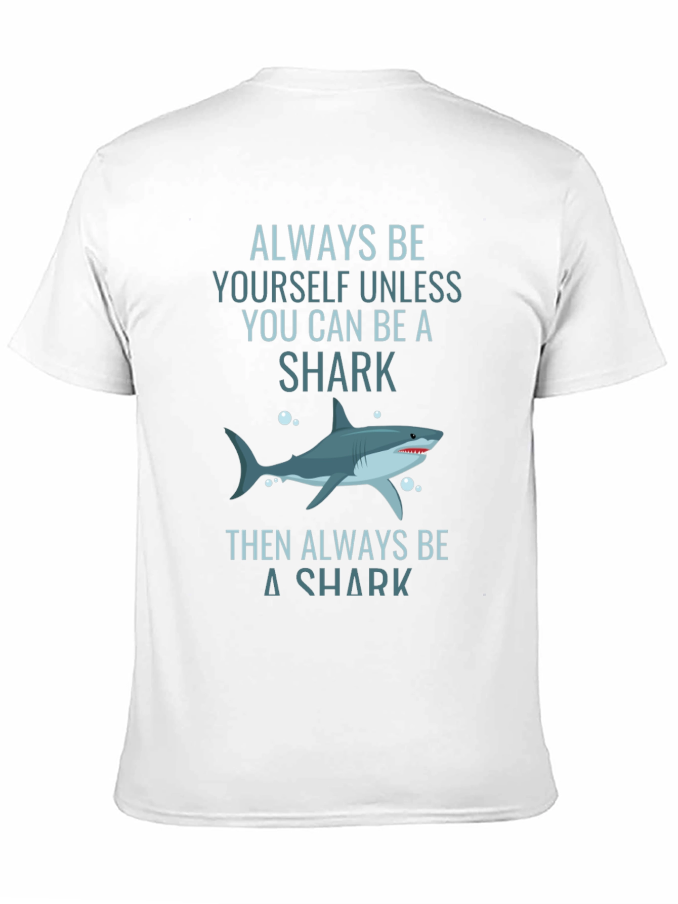 Black Always Be Yourself Shark T-Shirt - Graphic Tee view 11