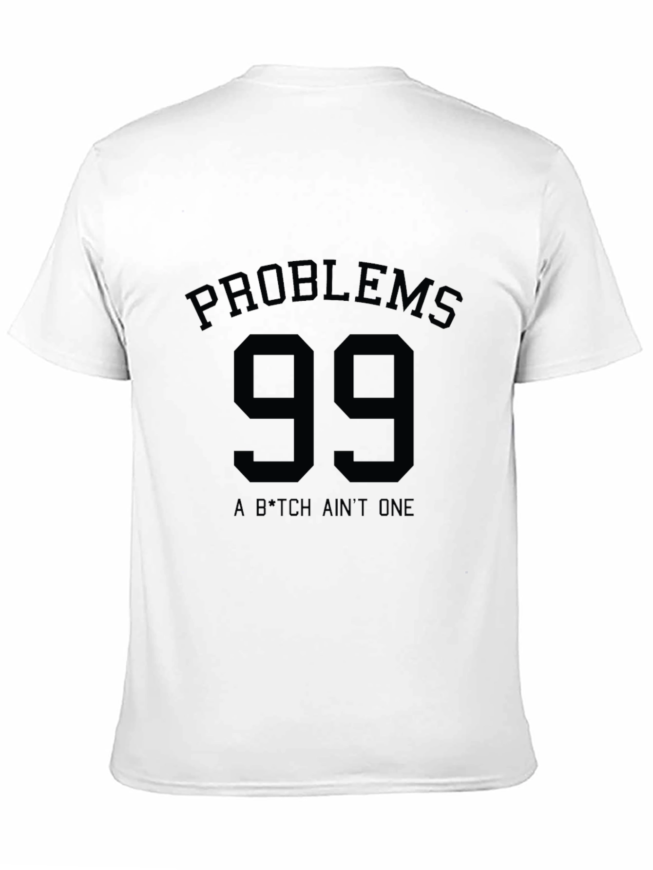 Black Problems 99 T-Shirt - Black Graphic Tee view 11