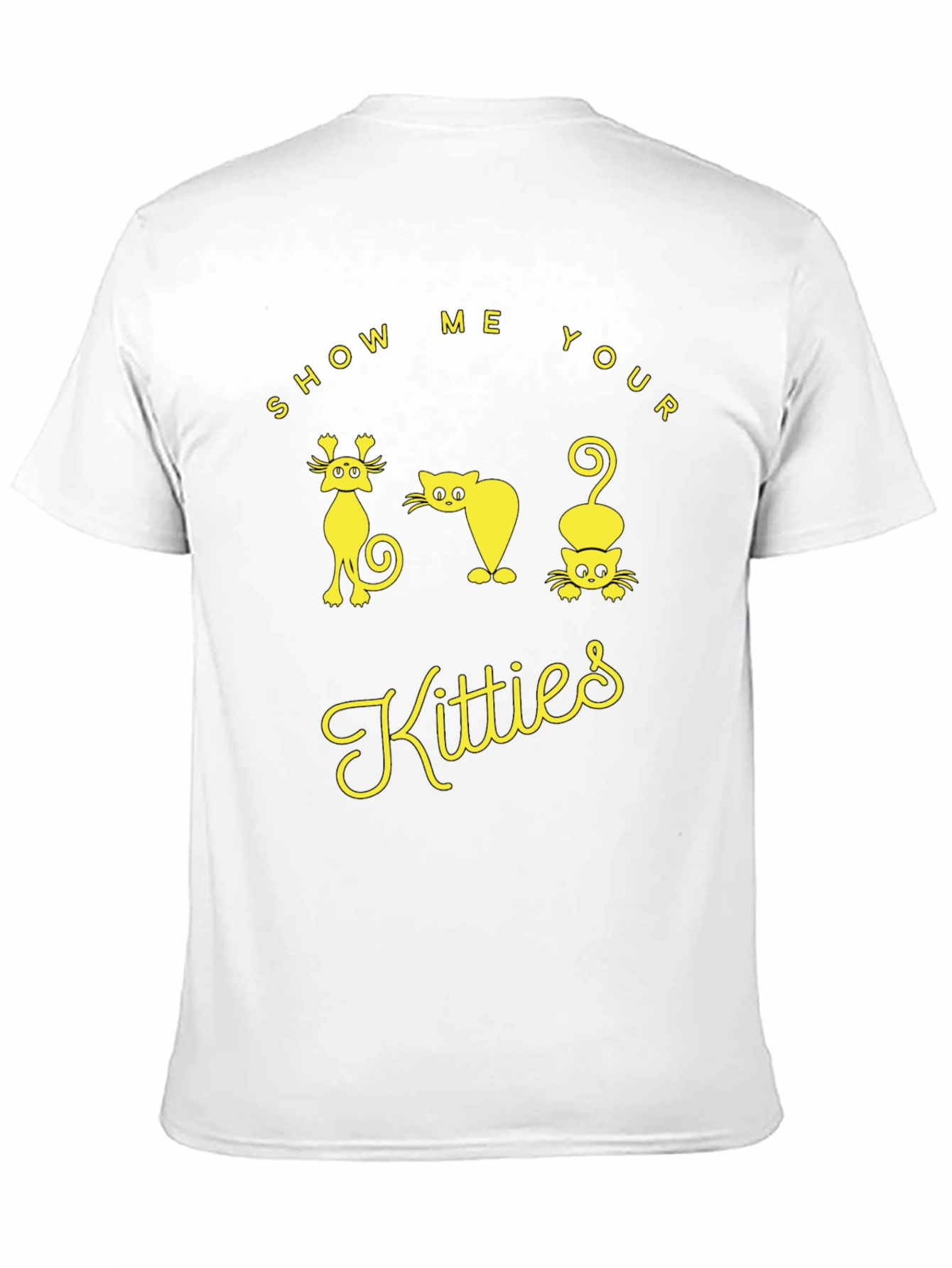 Black Show Me Your Kitties T-Shirt view 11