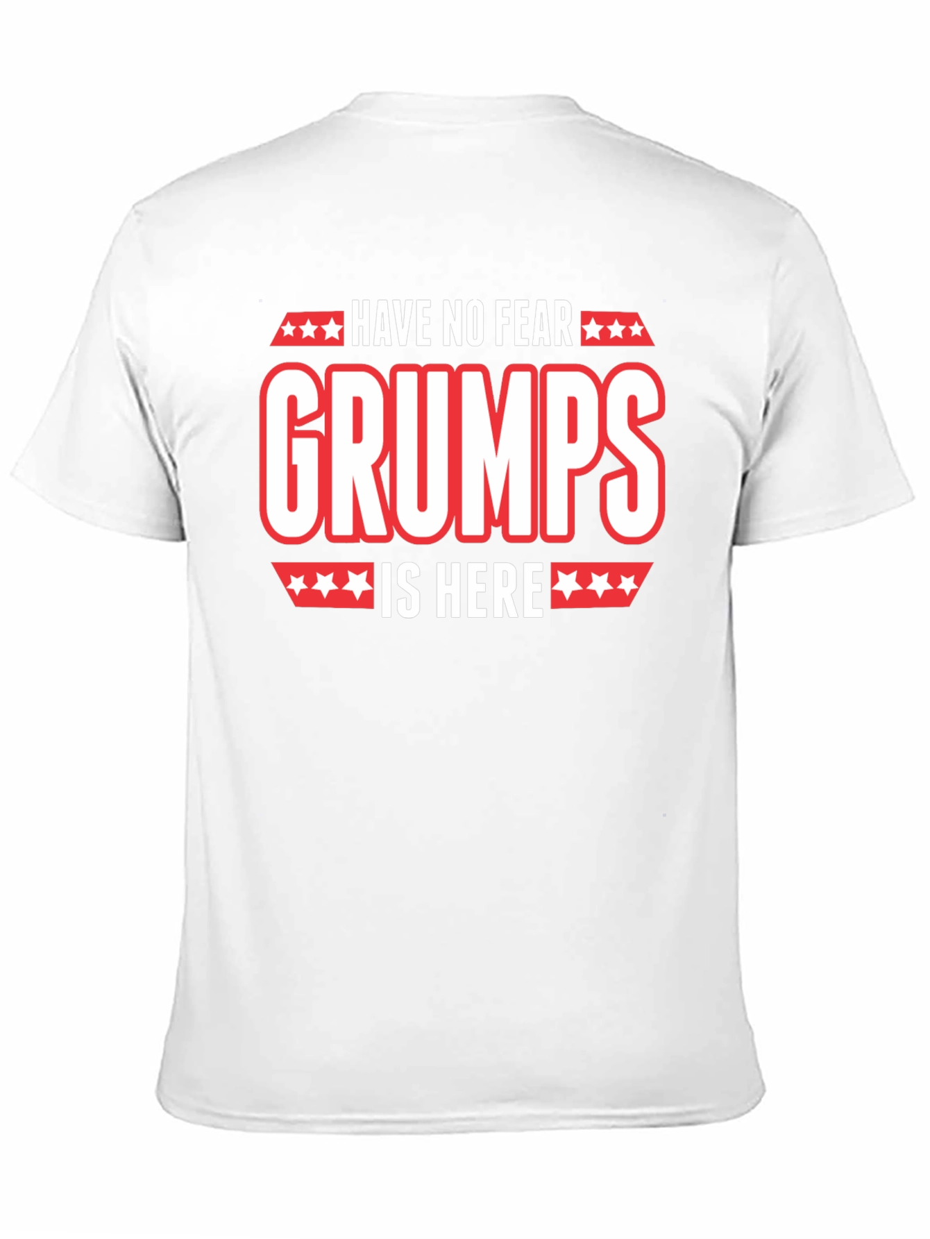 Black Have No Fear Grumps Is Here Funny T-Shirt view 11
