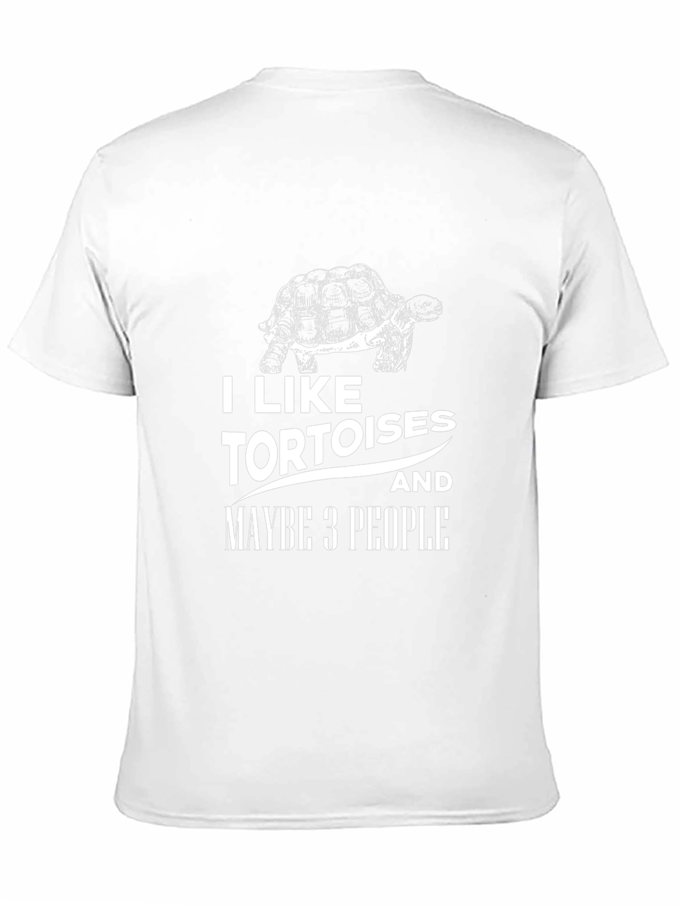 Black Tortoise Lover T-Shirt: "I Like Tortoises and Maybe 3 People" view 11