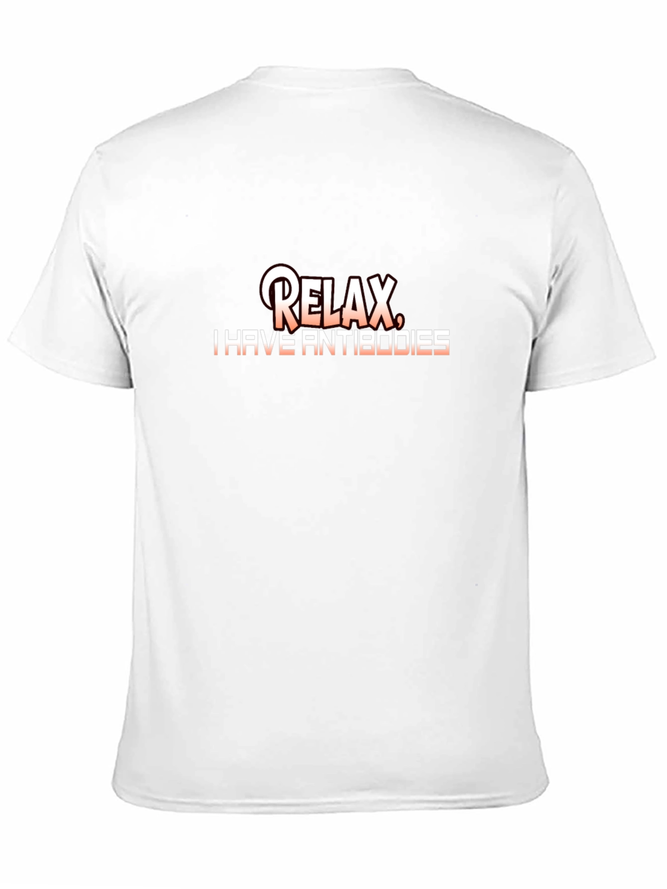 Black Relax I Have Antibodies Graphic T-Shirt view 11