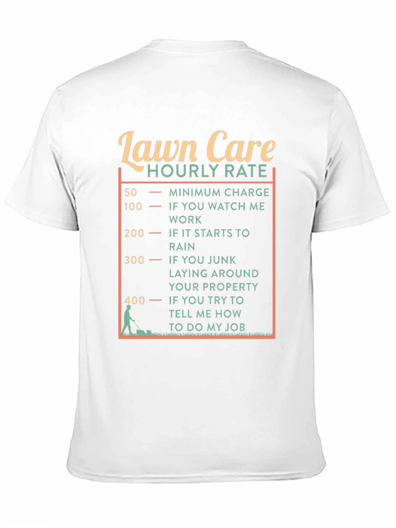 Black Lawn Care Hourly Rate Funny Graphic Tee view 11
