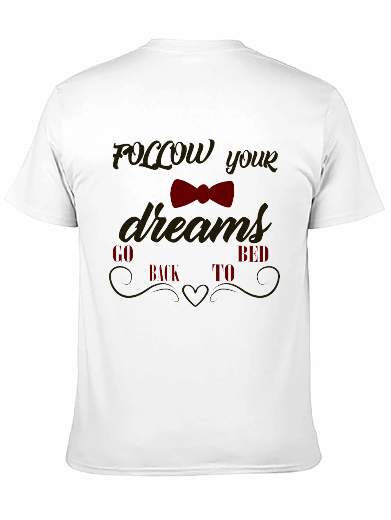 Black Funny Follow Your Dreams Graphic Tee view 11