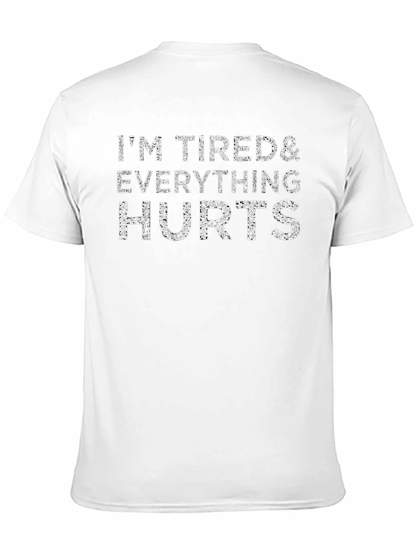 Black I'm Tired & Everything Hurts Graphic T-Shirt view 11