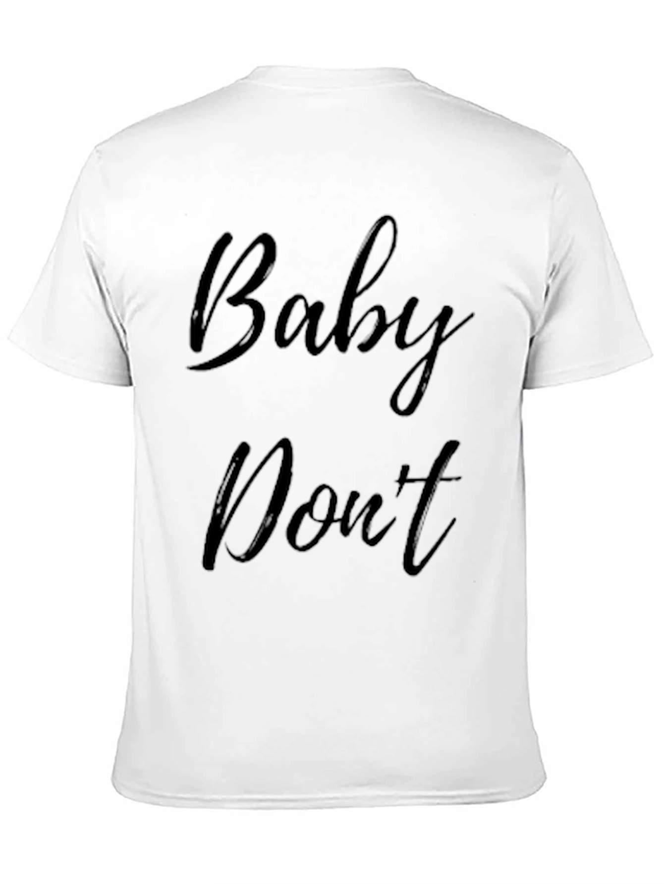 Black Baby Don't Graphic Tee - Soft Cotton Blend view 11