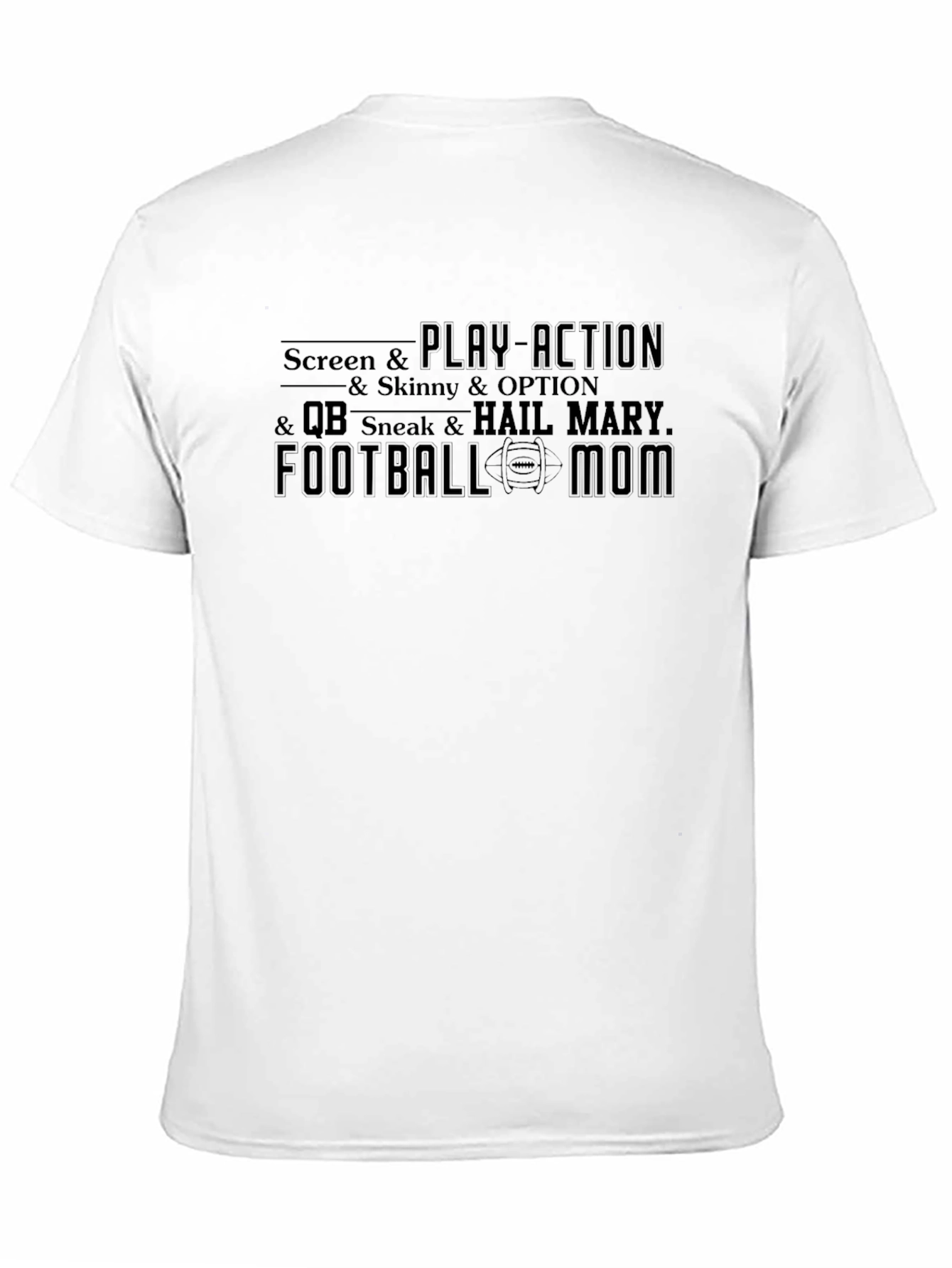 Football Mom T-Shirt - Screen Play - 11